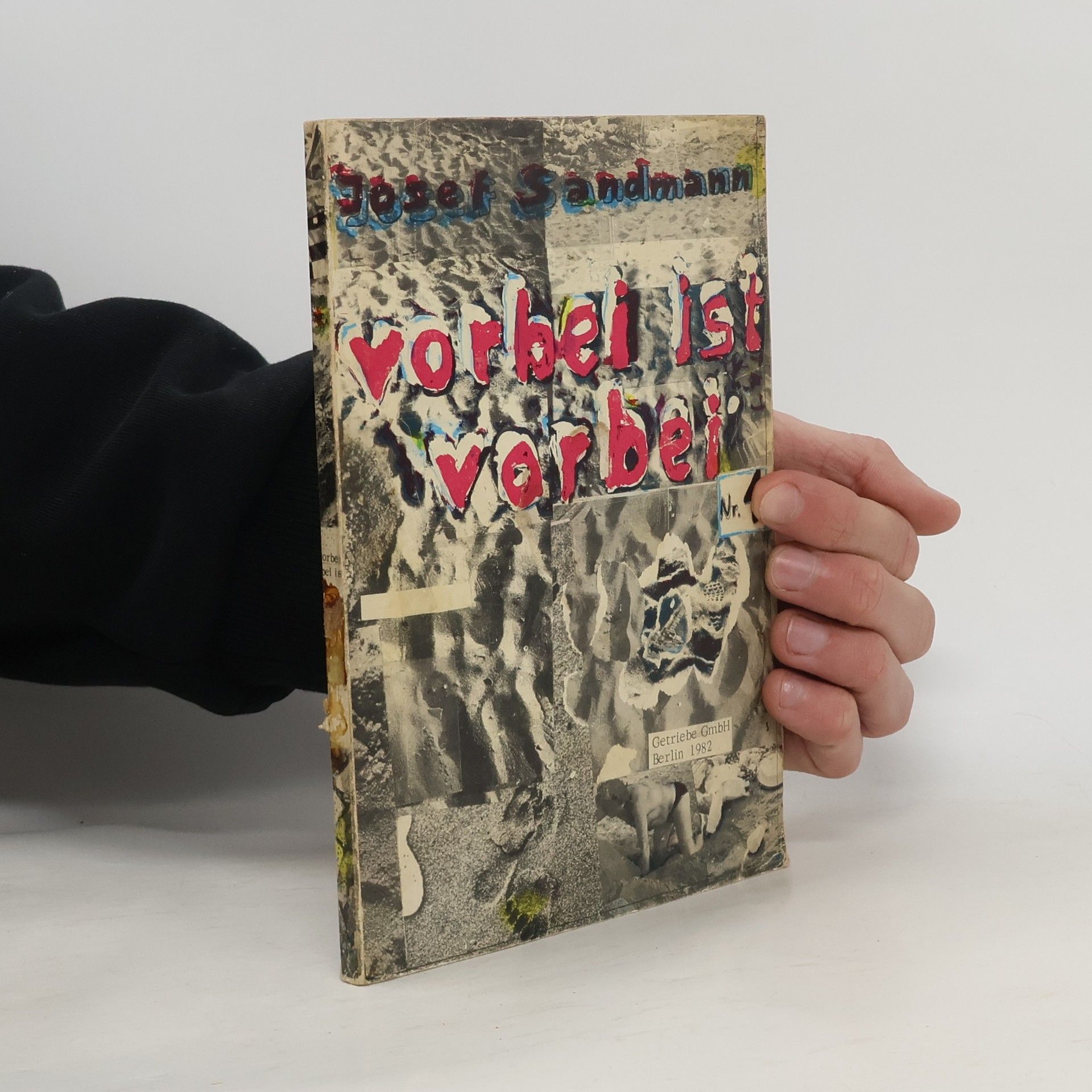 Josef Sandmann Vorbei ist Vorbei