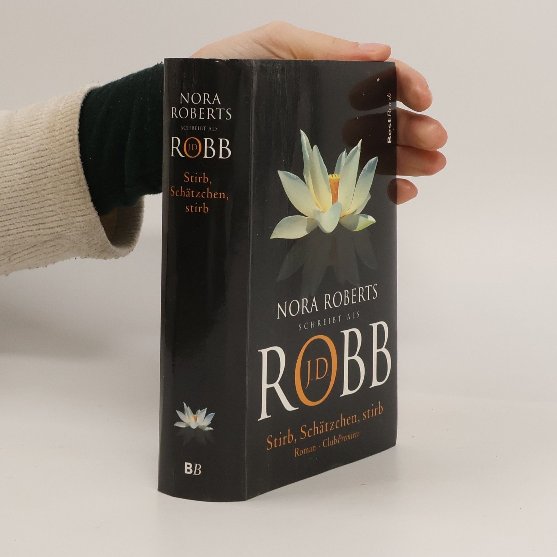 Nora Roberts Stirb, Schätzchen, stirb