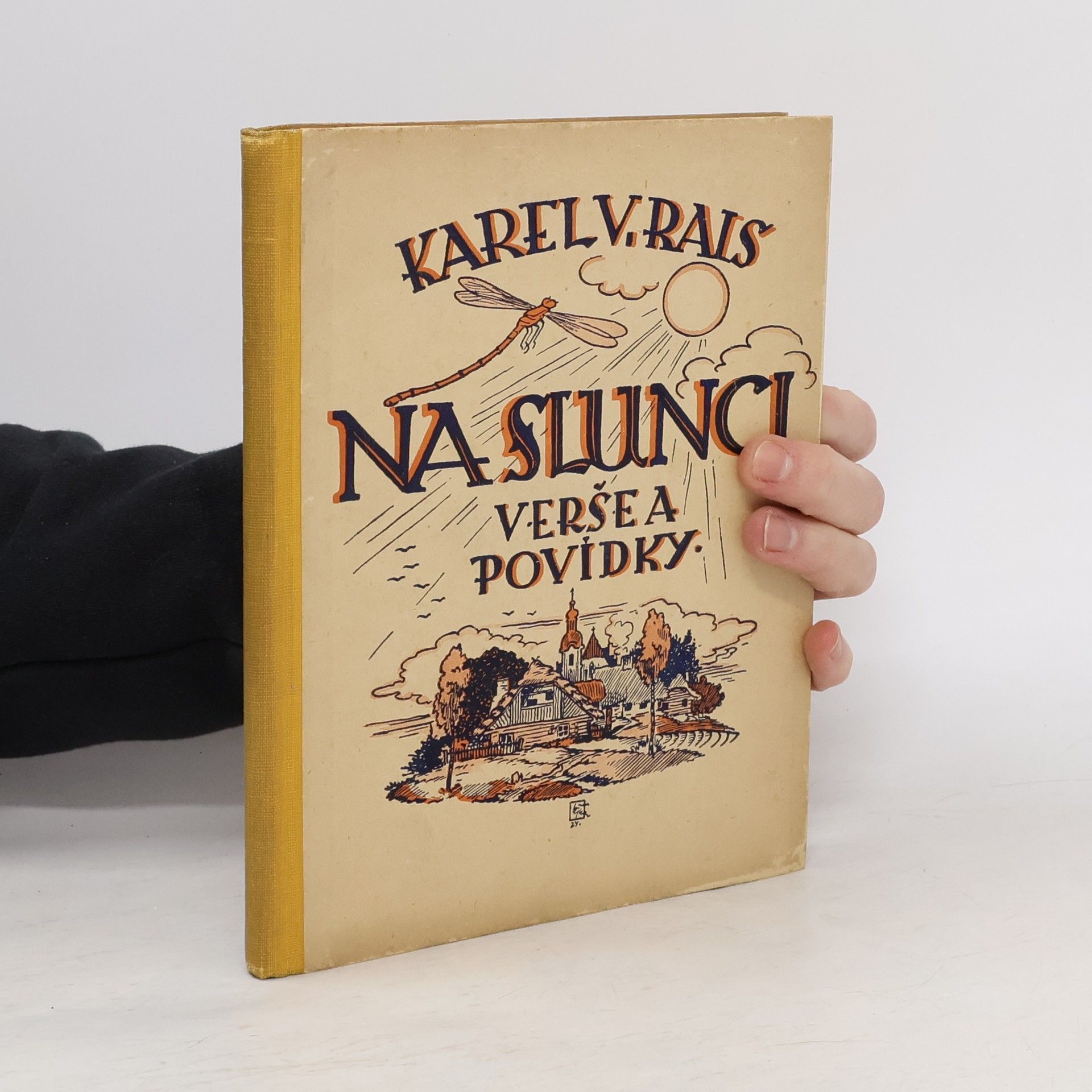Karel Václav Rais Na slunci. Verše a povídky