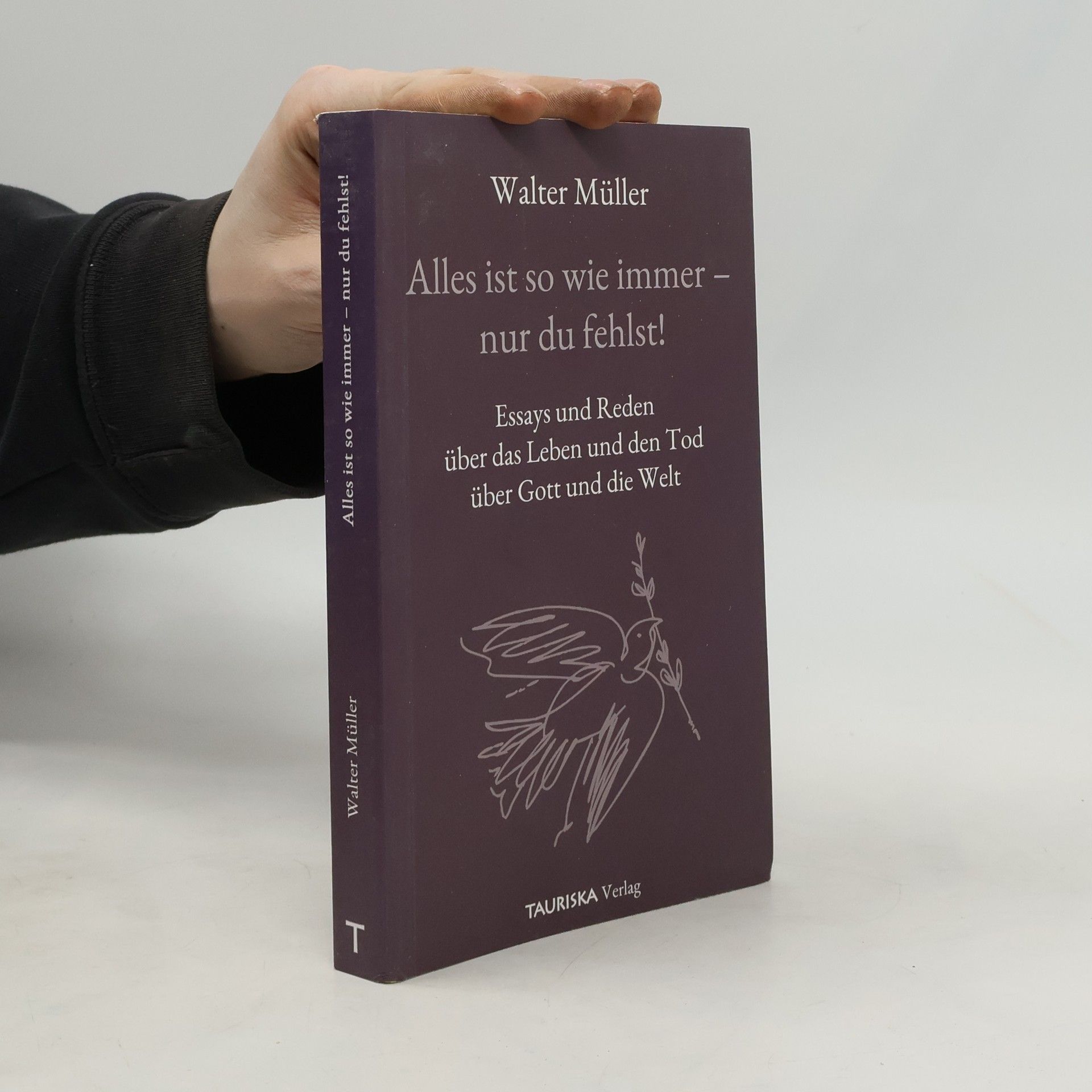 Alles ist so wie immer - nur du fehlst!