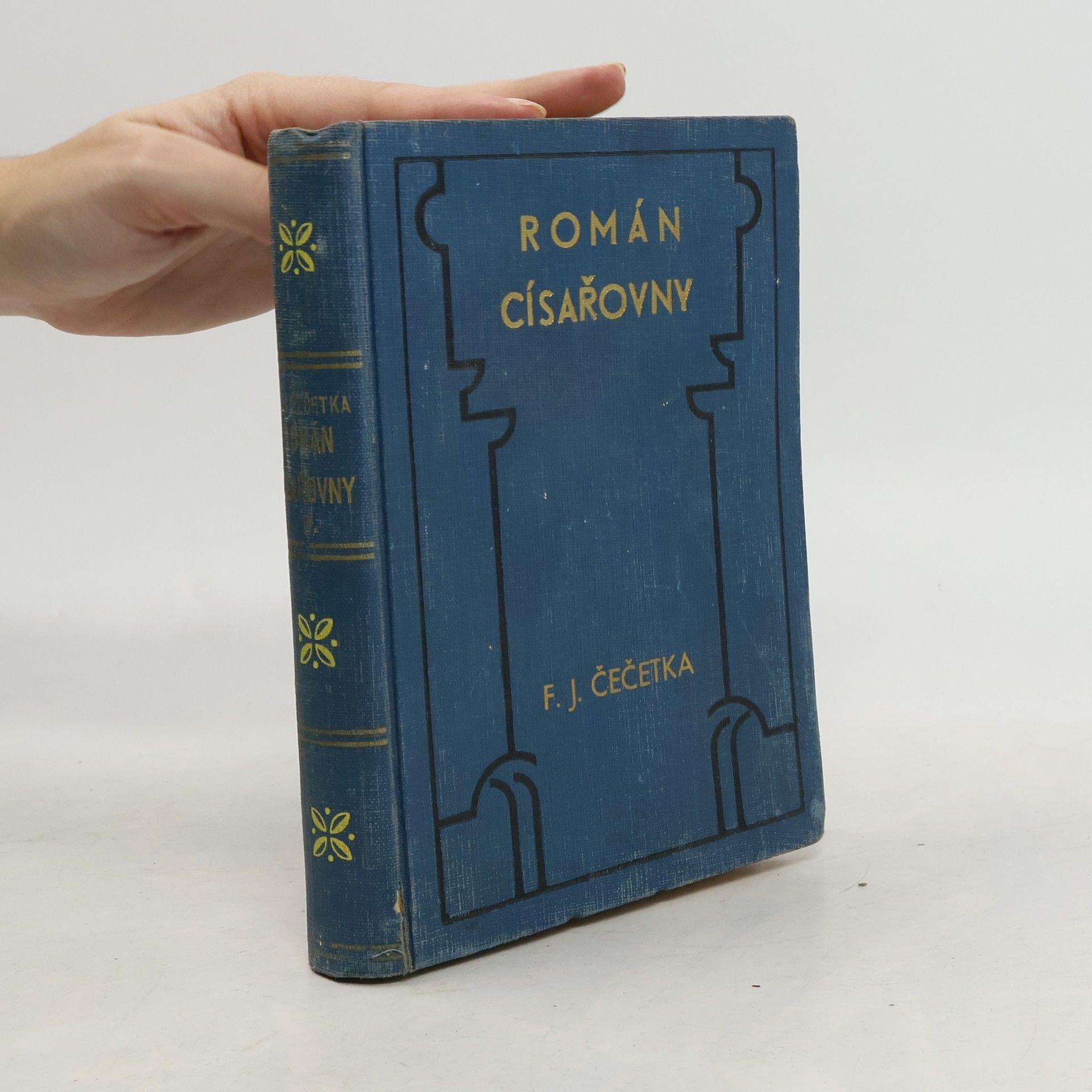 František Josef Čečetka Román císařovny IV.