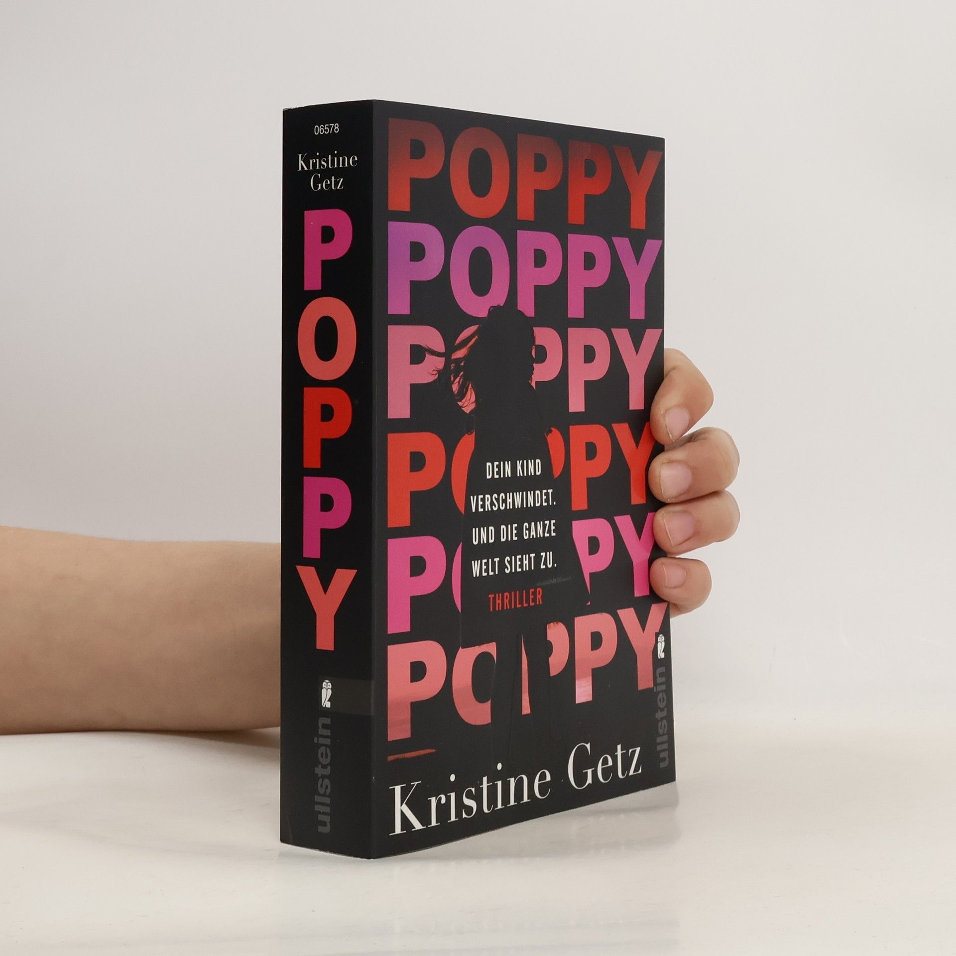 Kristine Getz Poppy. Dein Kind verschwindet. Und die ganze Welt sieht zu.