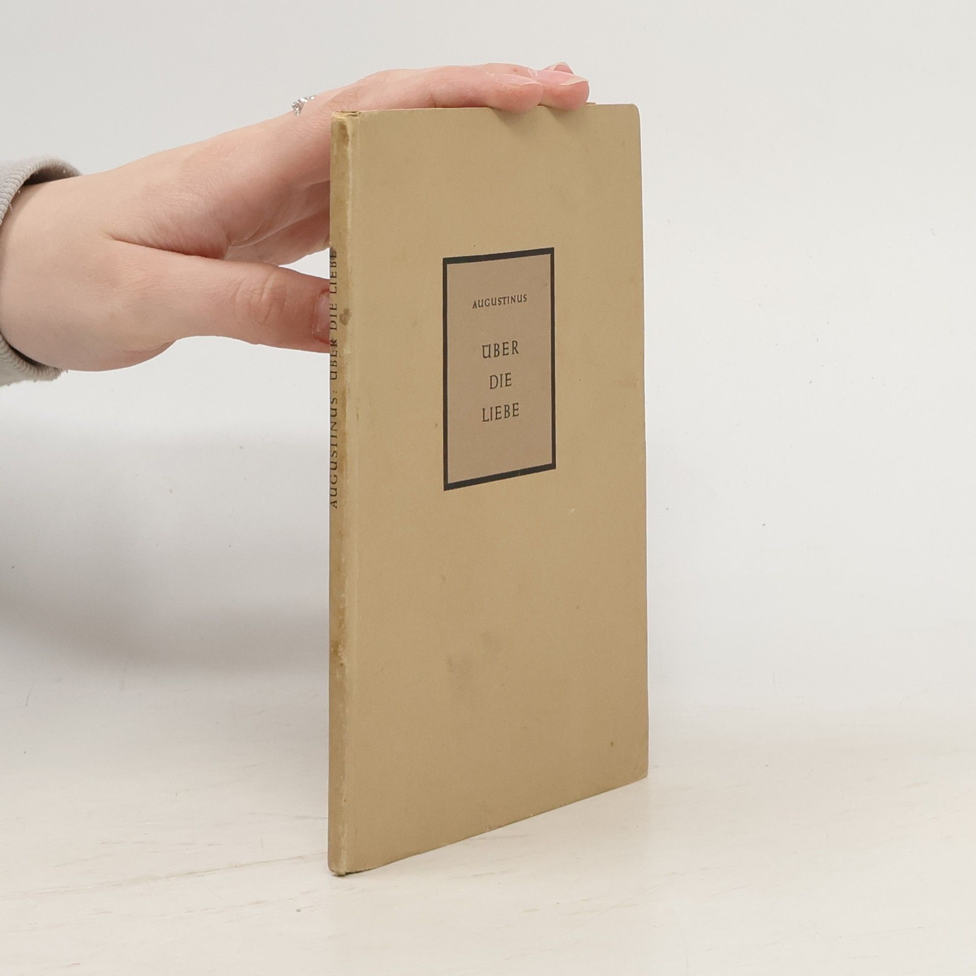 Augustin Über die Liebe