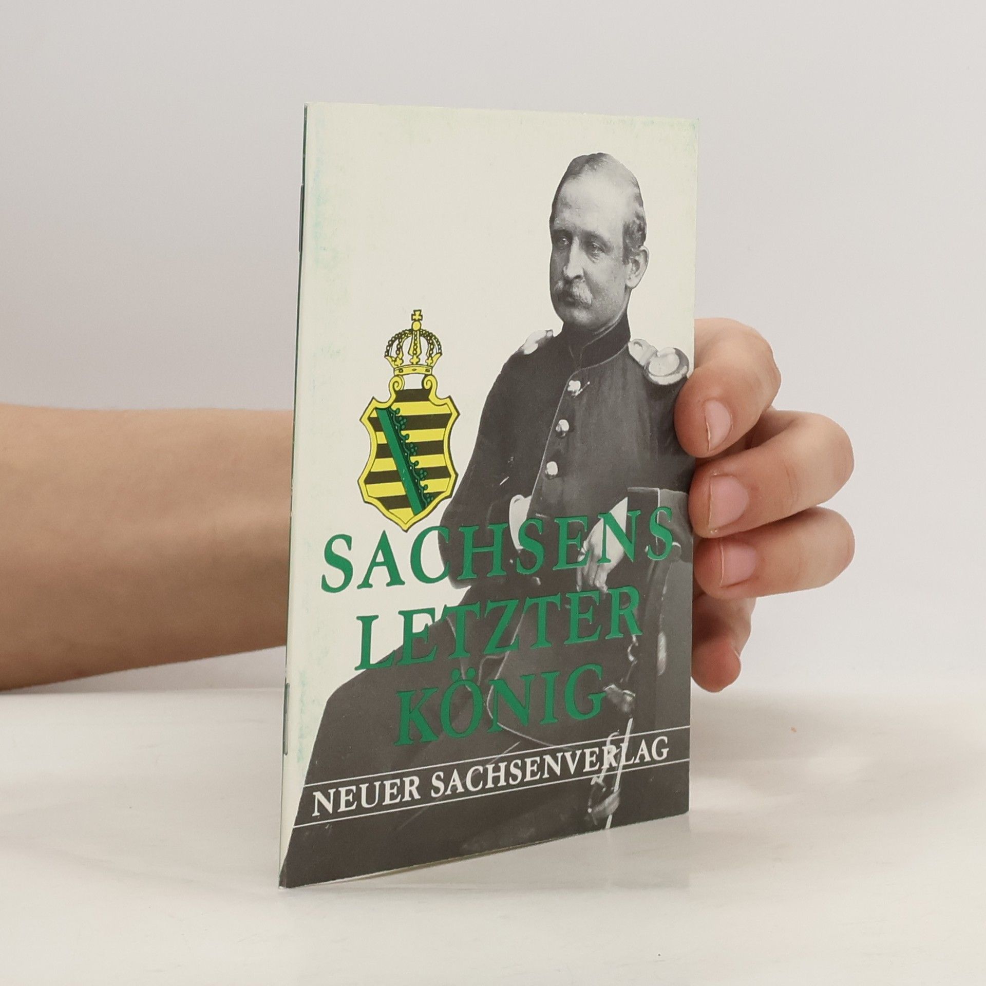 Paul Lencke Sachsens letzter König