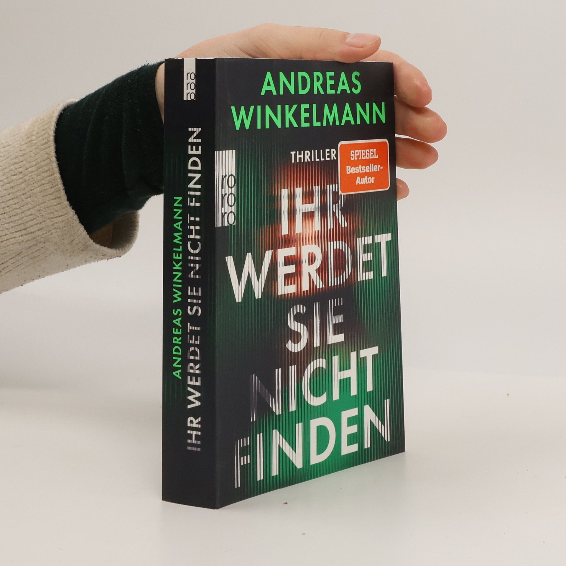 Andreas Winkelmann Ihr werdet sie nicht finden