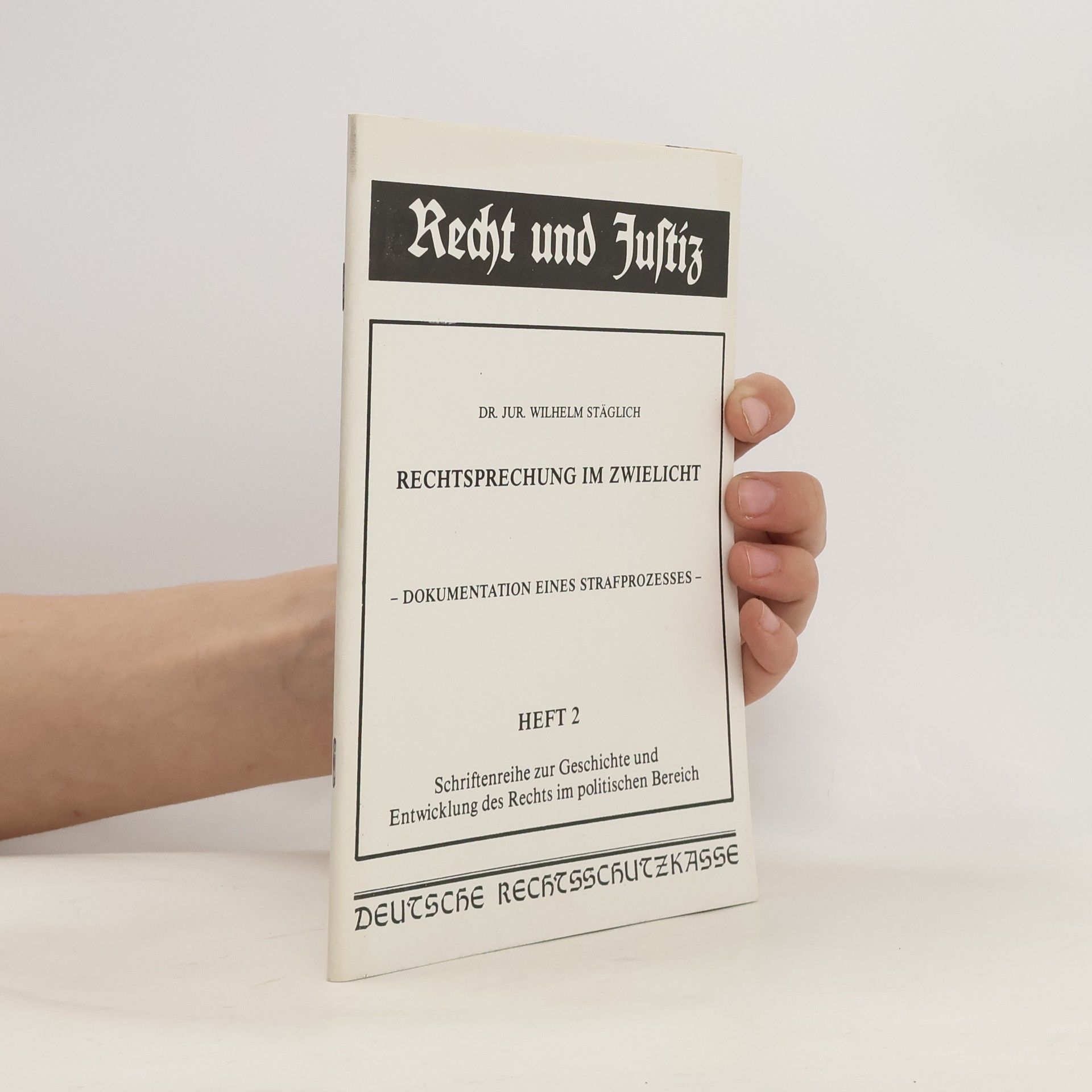 Wilhelm Stäglich Rechtsprechung im Zwielicht