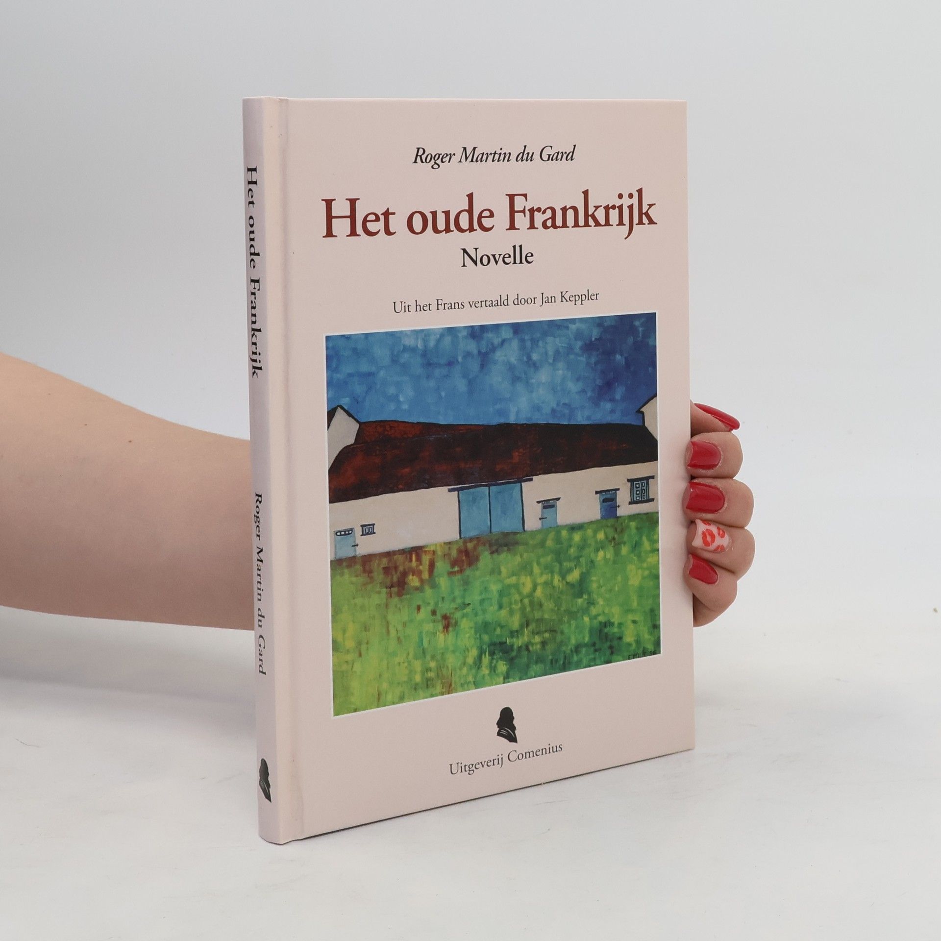 Roger Martin du Gard Het oude Frankrijk