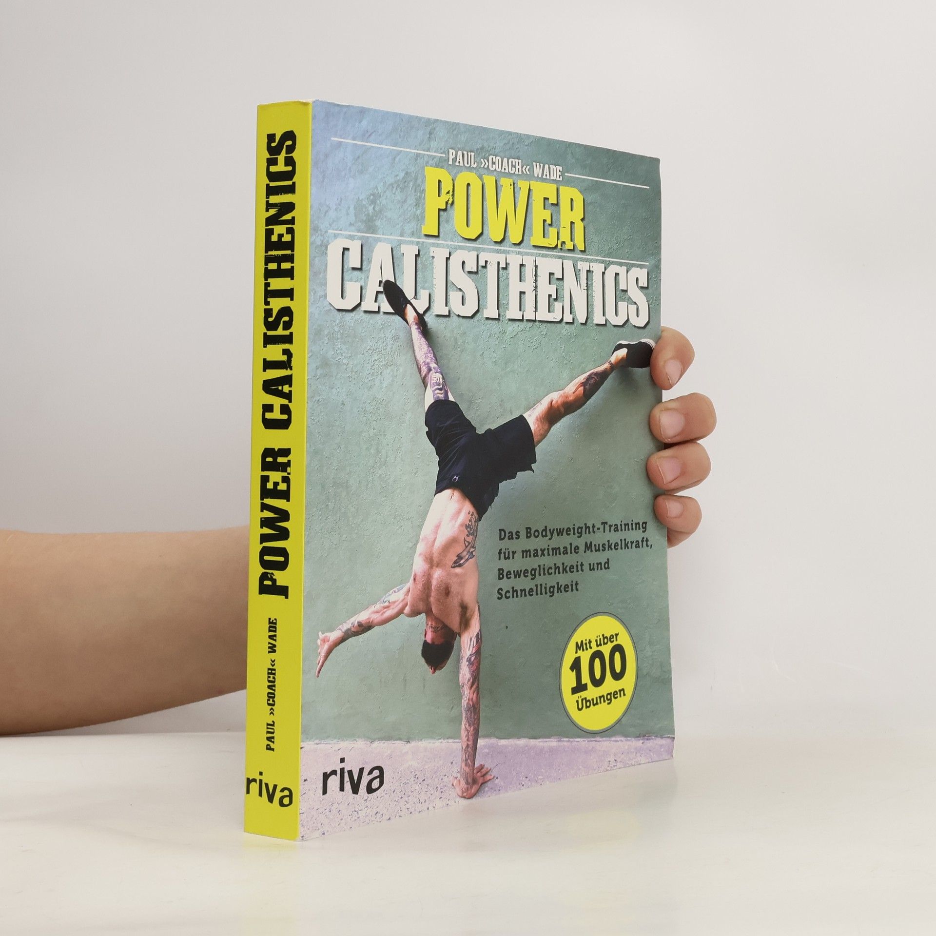 Paul Wade Power Calisthenics