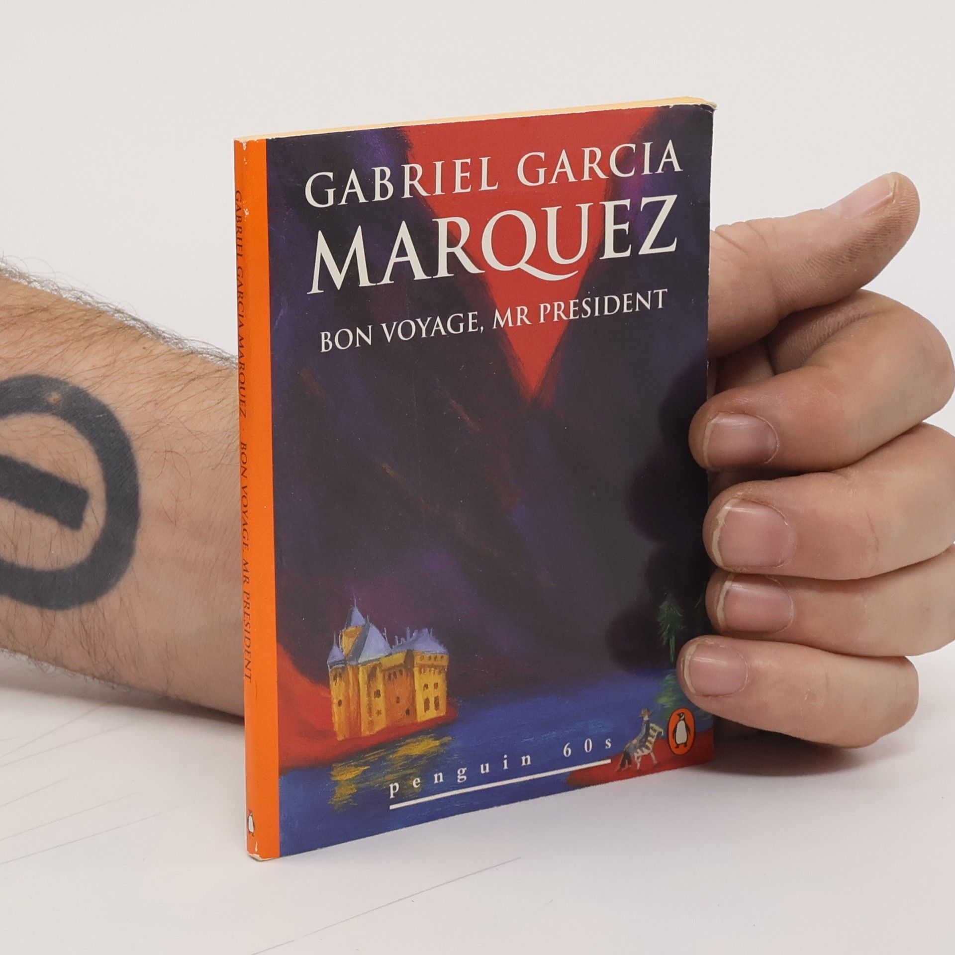 Gabriel García Márquez Bon voyage, mr. president and other stories