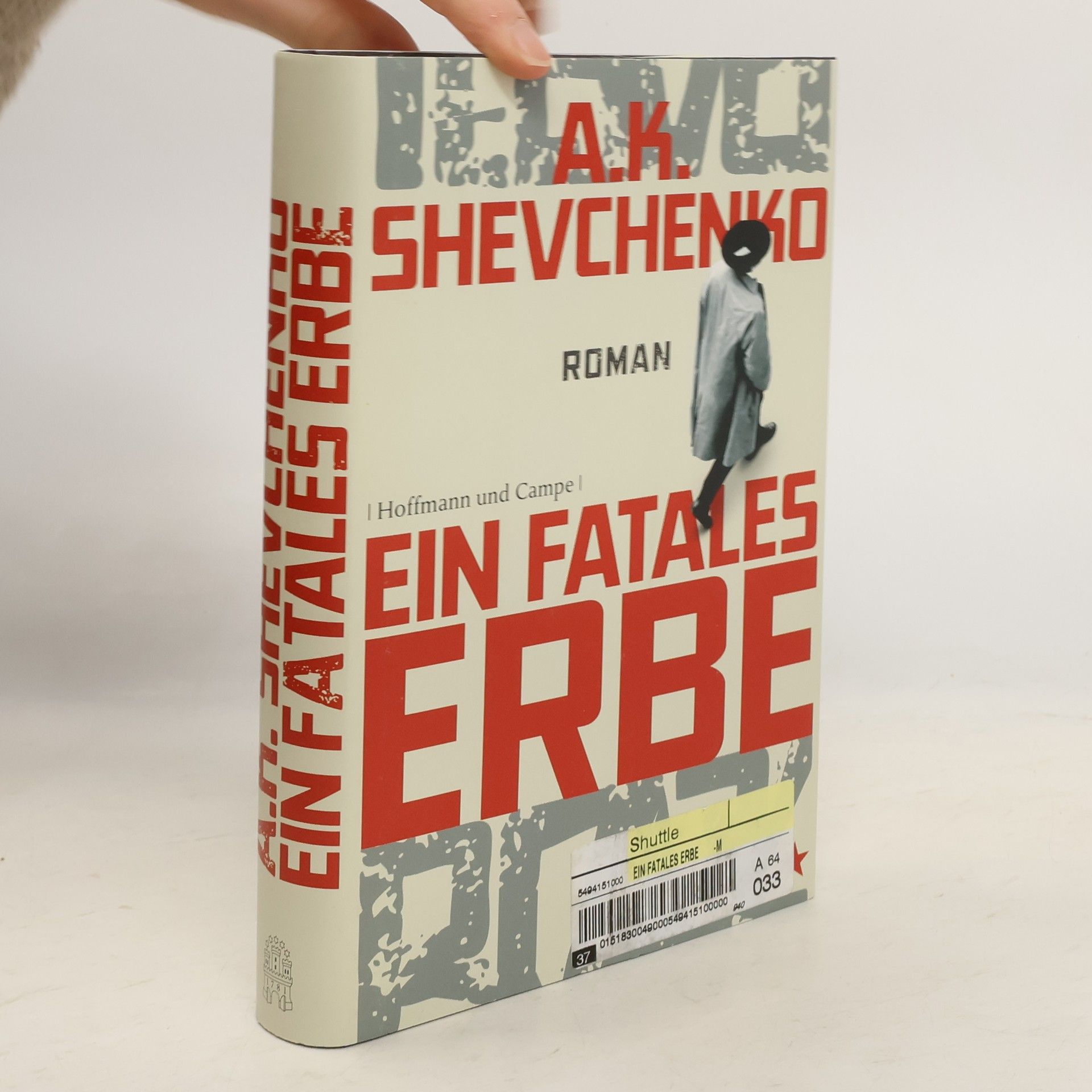 Arkady N. Shevchenko Ein Fatales Erbe