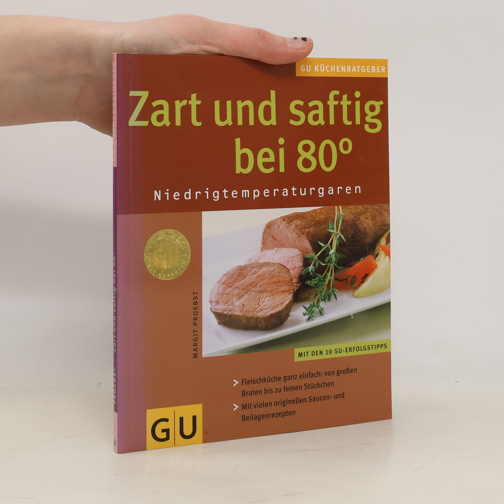 Margit Proebst Zart und saftig bei 80 °