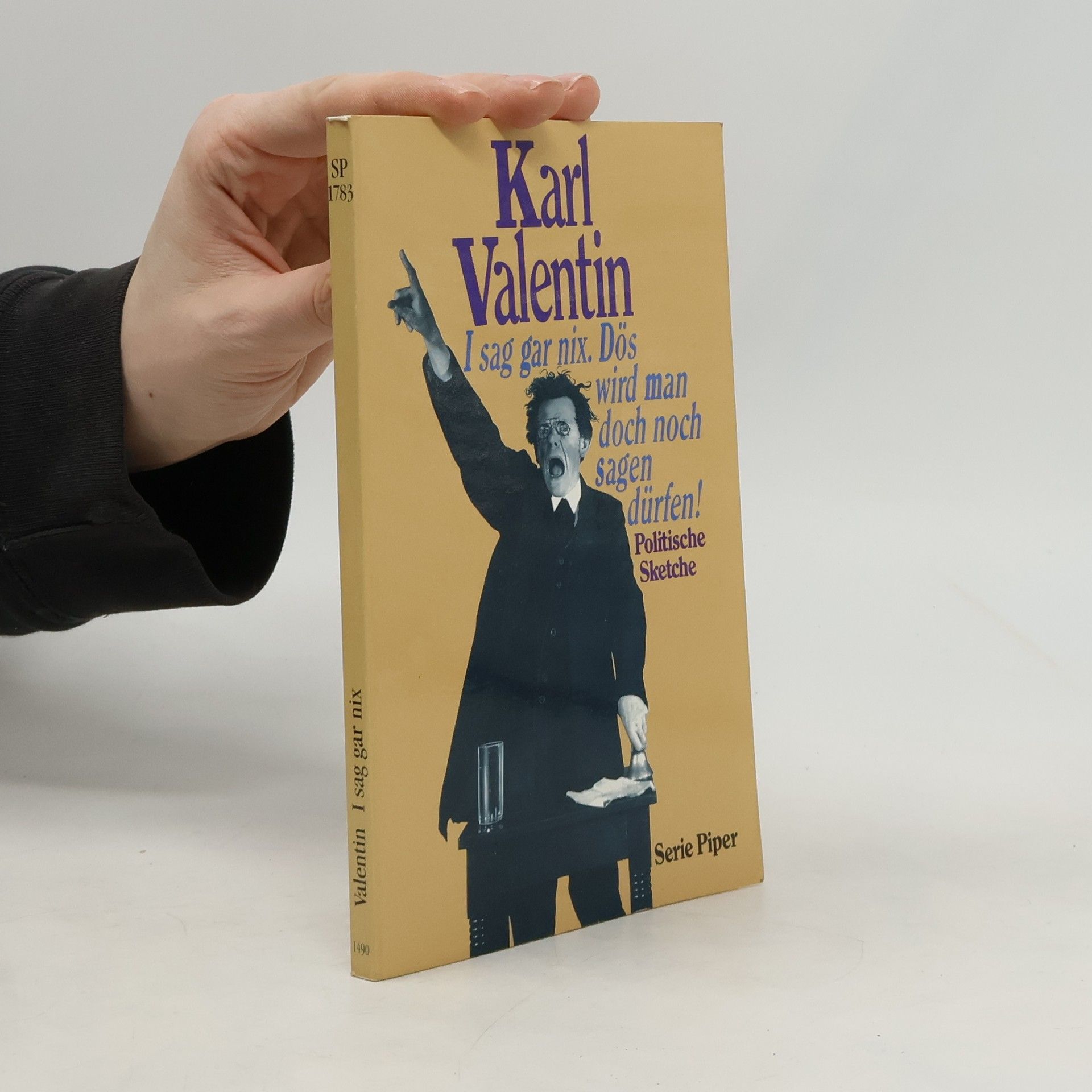 Karl Valentin Serie Piper: I sag gar nix - dös wird man doch noch sagen dürfen!