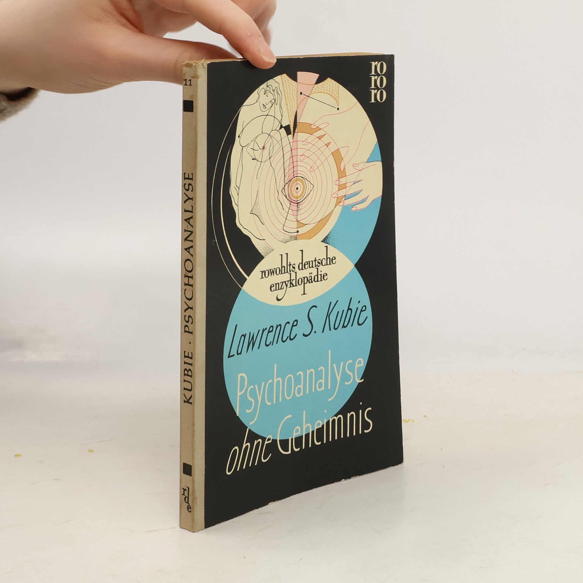 Lawrence S. Kubie Psychoanalyse ohne Geheimnis