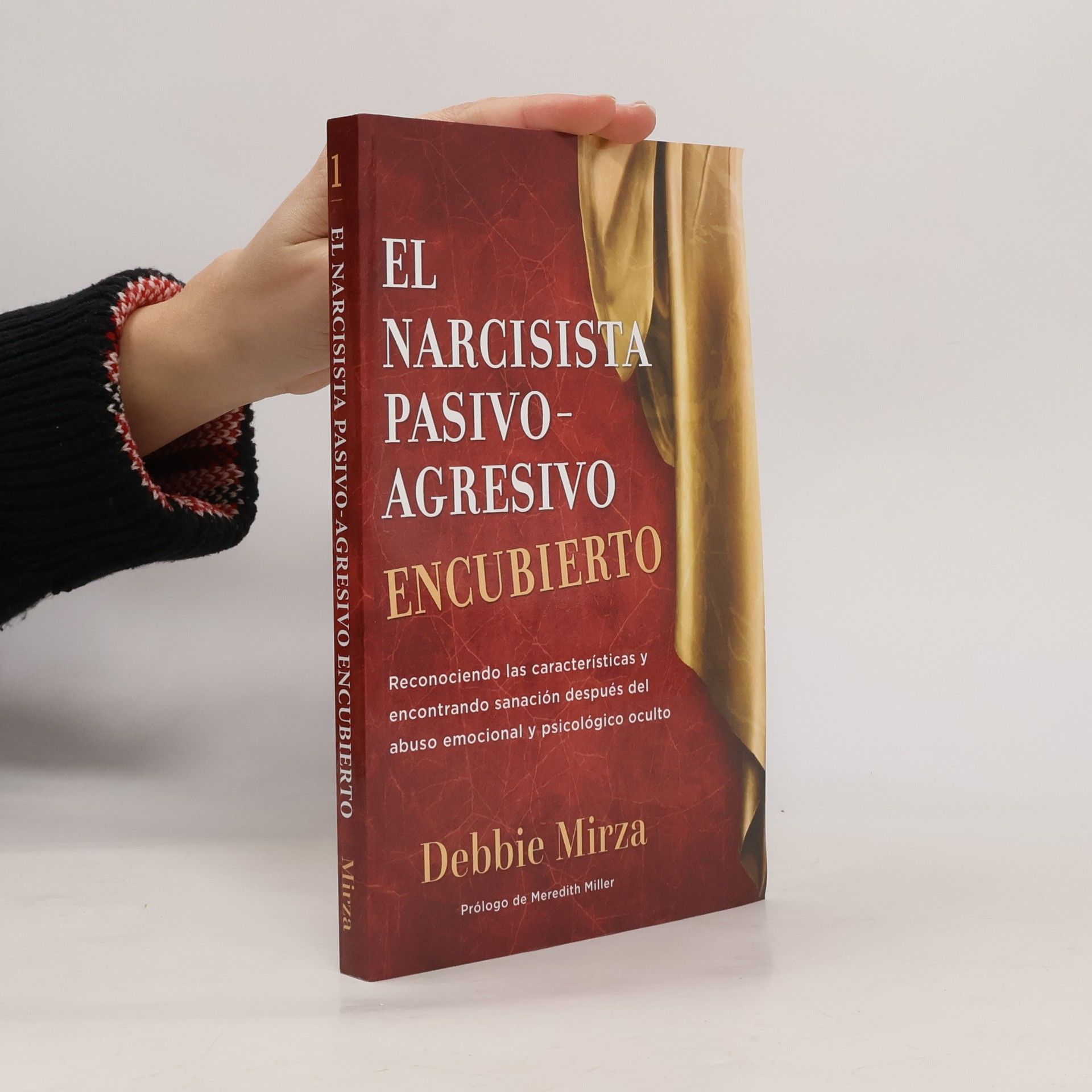 Debbie Mirza El narcisista pasivo-agresivo encubierto