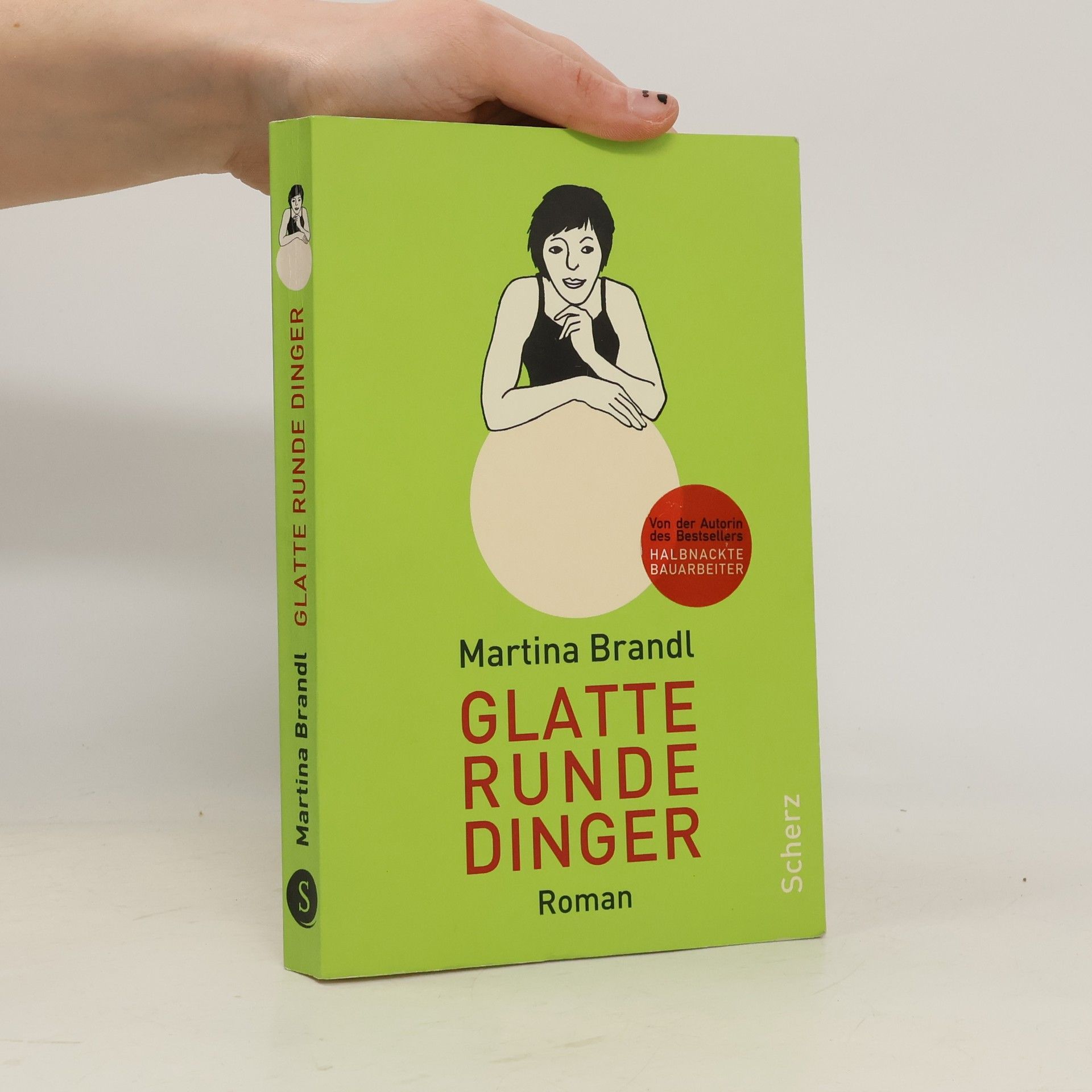 Martina Brandl Glatte runde Dinger