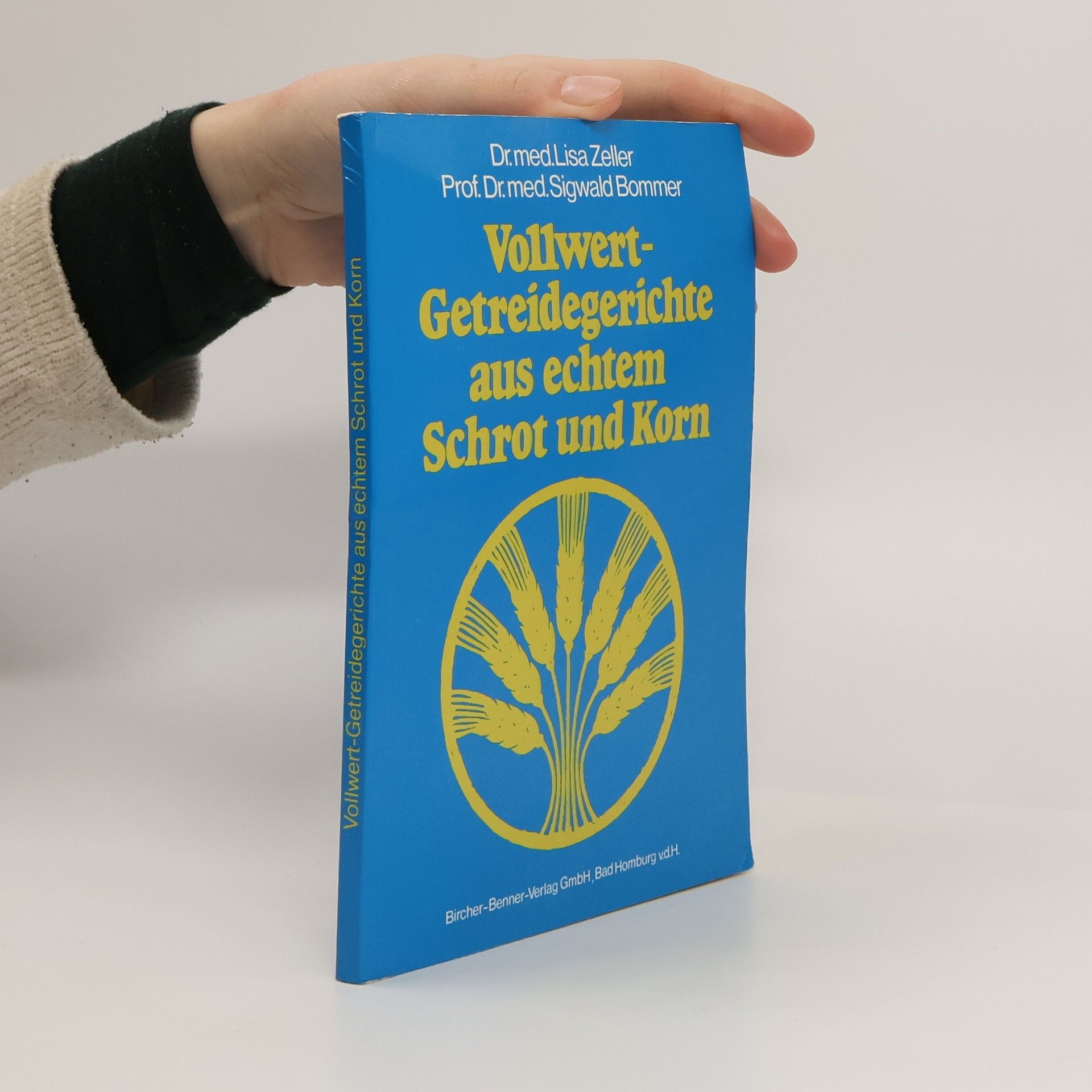 Sigwald Bommer Vollwert-Getreidegerichte aus echtem Schrot und Korn