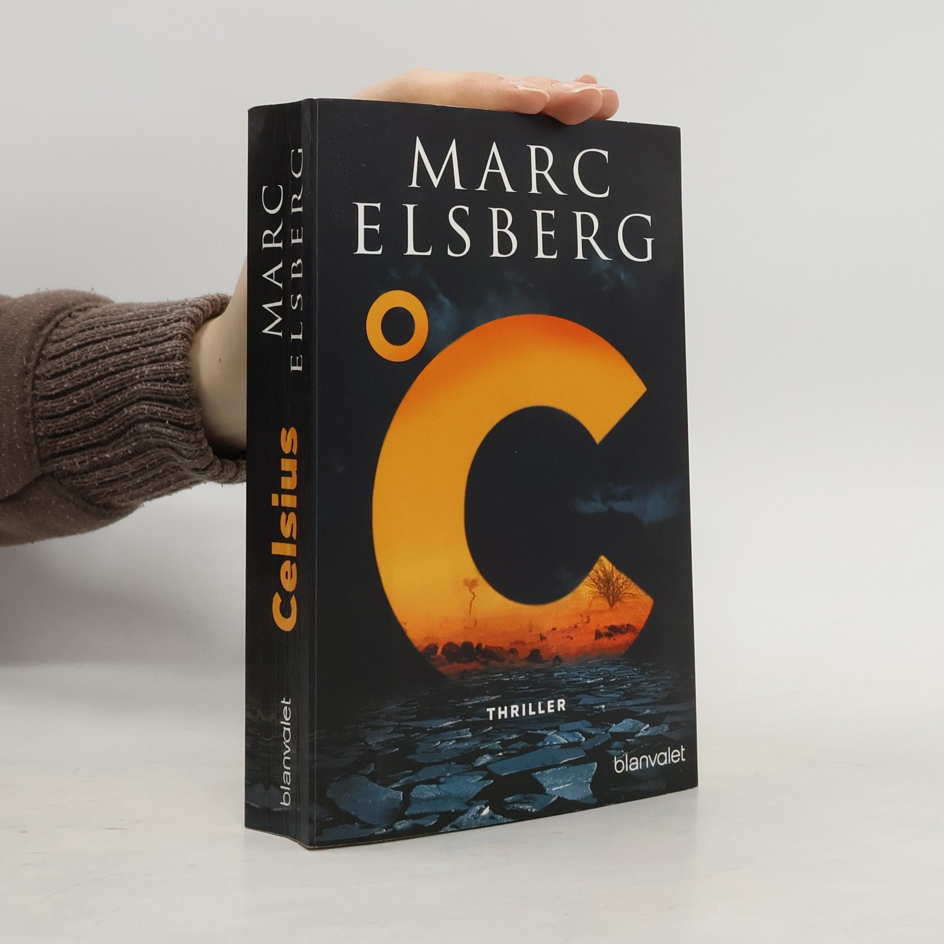 Marc Elsberg °C – Celsius