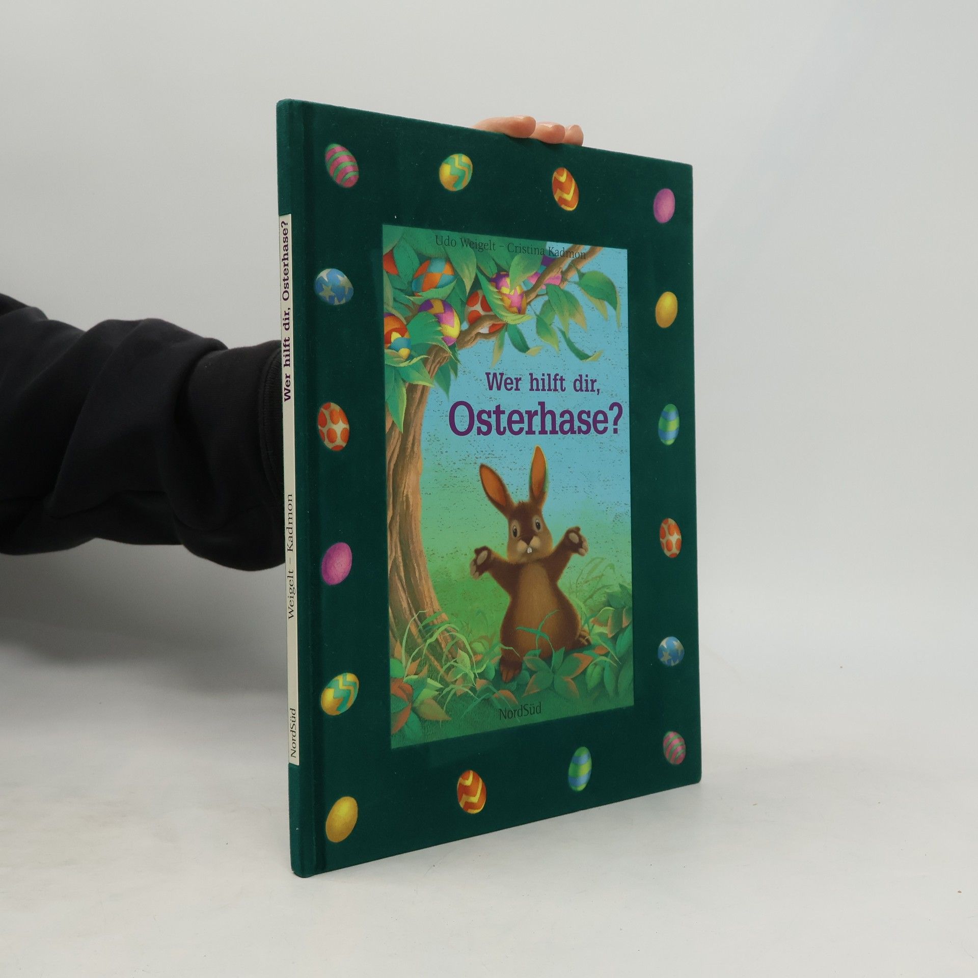 Udo Weigelt Wer hilft dir, Osterhase?
