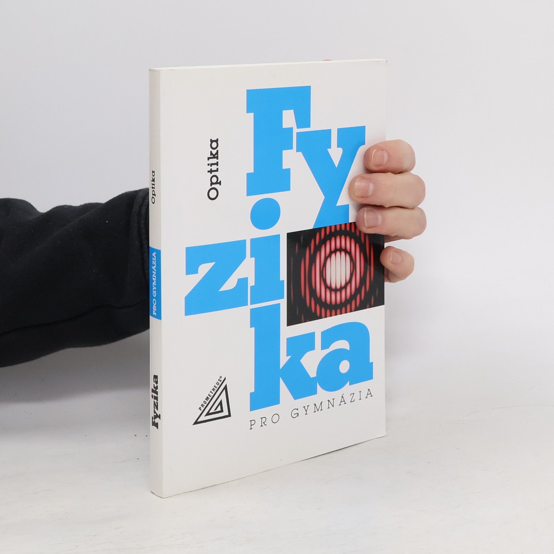 Oldřich Lepil Fyzika pro gymnázia. Optika