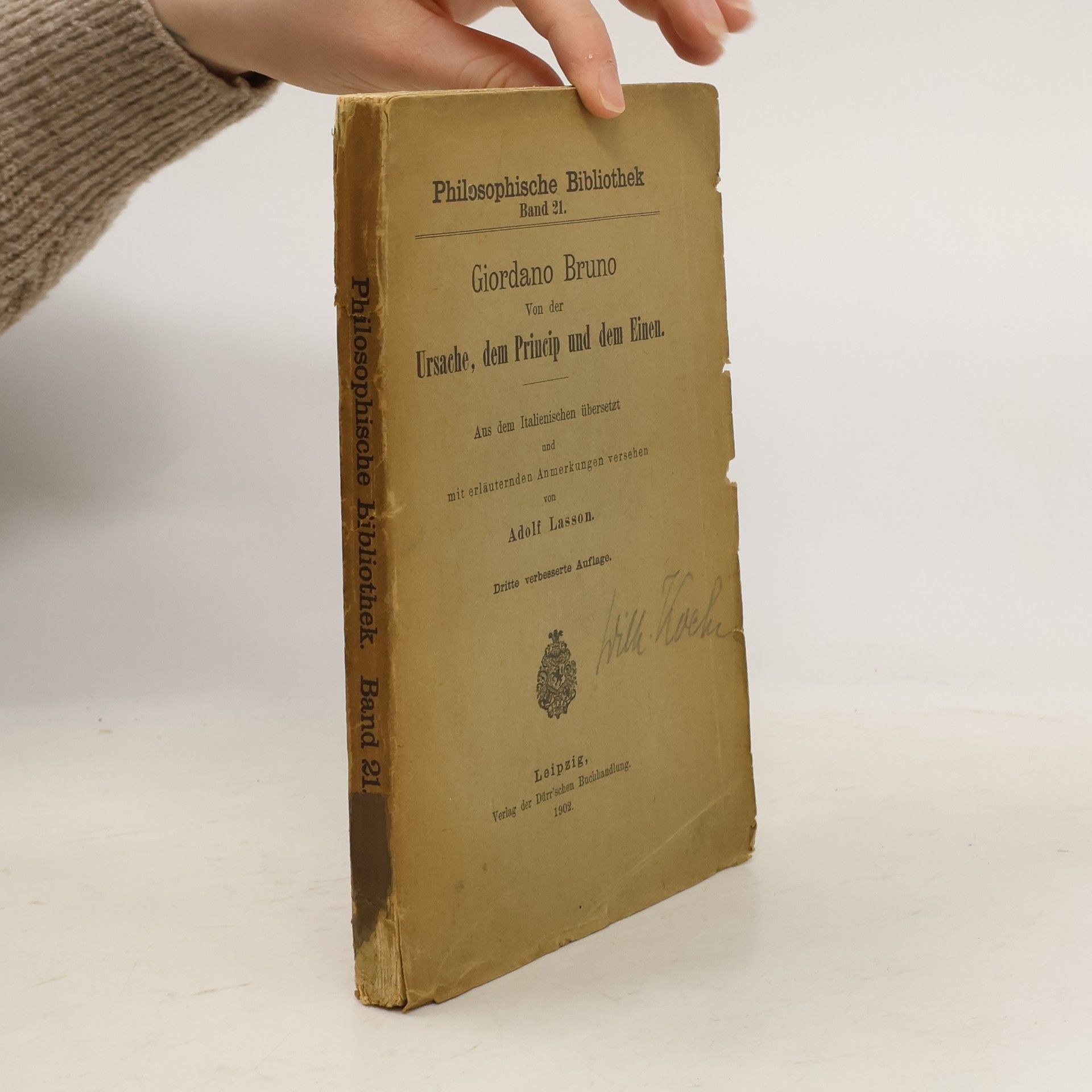 Giordano Bruno Philosophische Bibliothek. Von der Ursache dem Prinzip und dem Einen