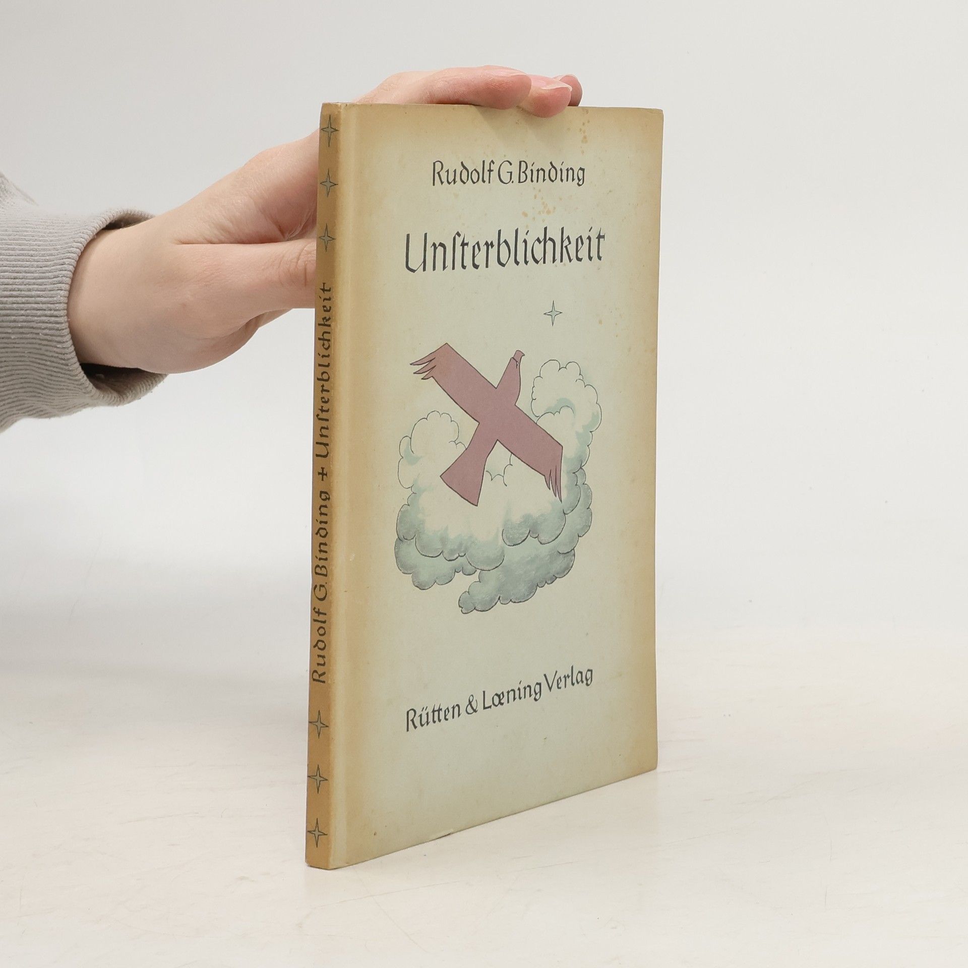 Rudolf Georg Binding Unsterblichkeit