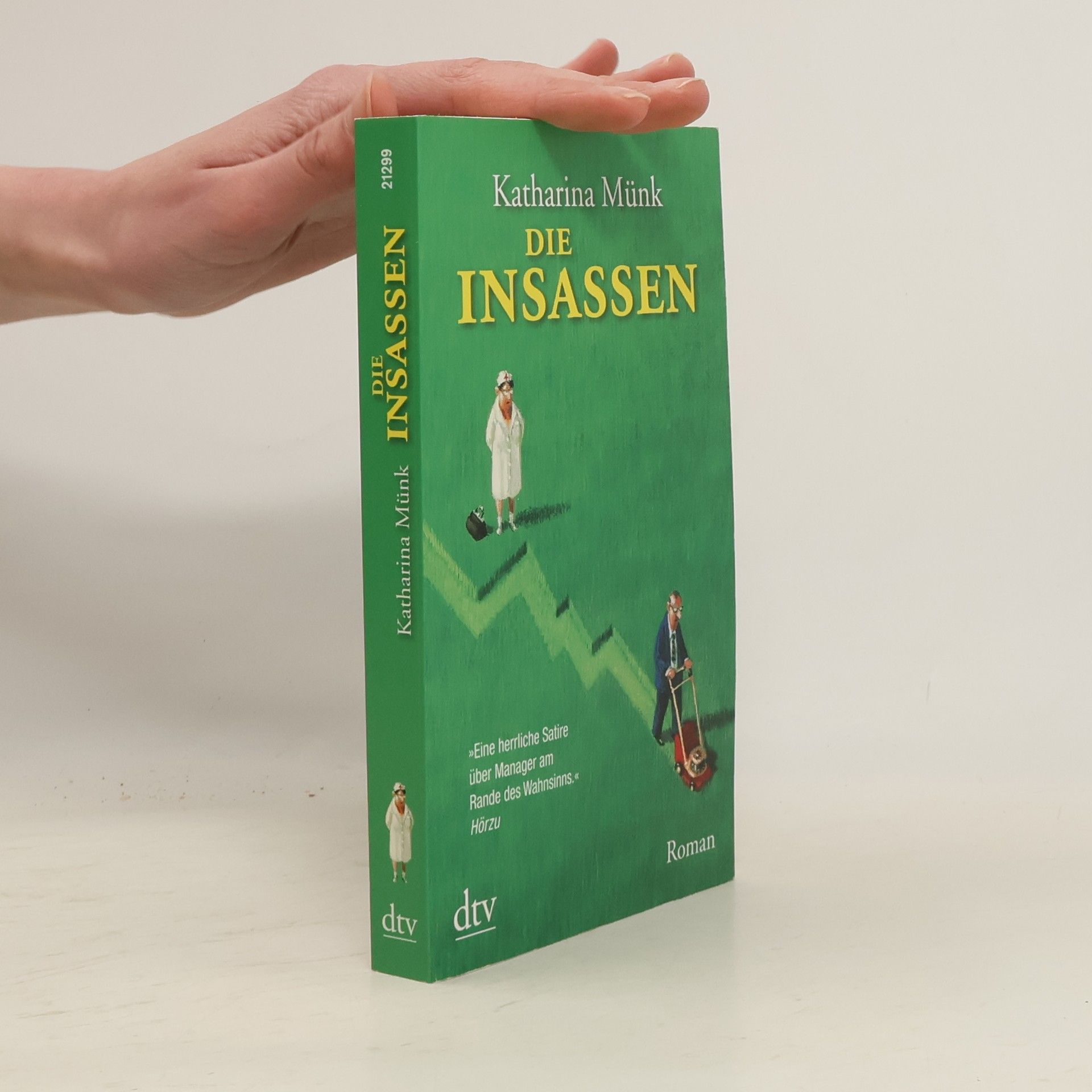 Katharina Münk Die Insassen