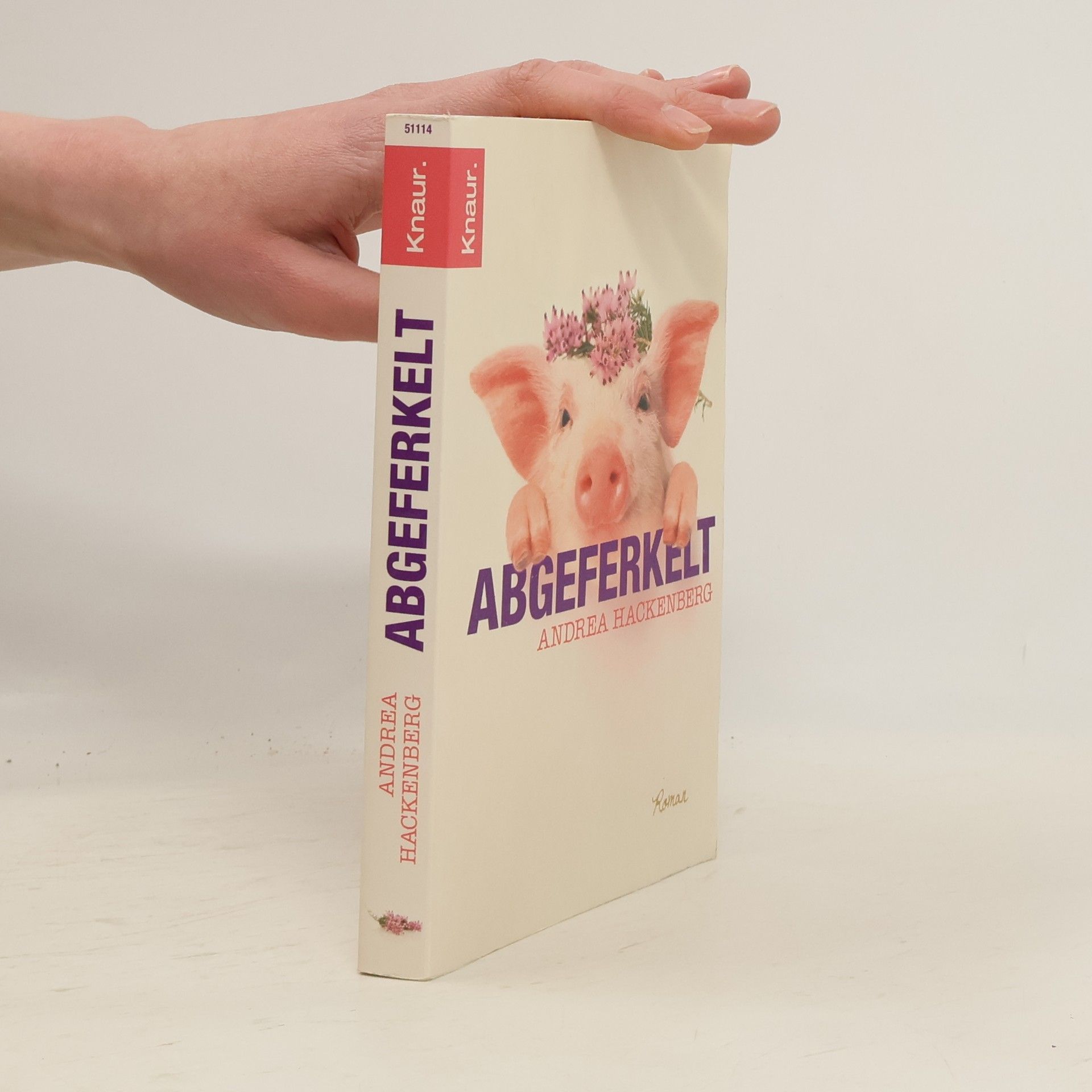 Andrea Hackenberg Abgeferkelt