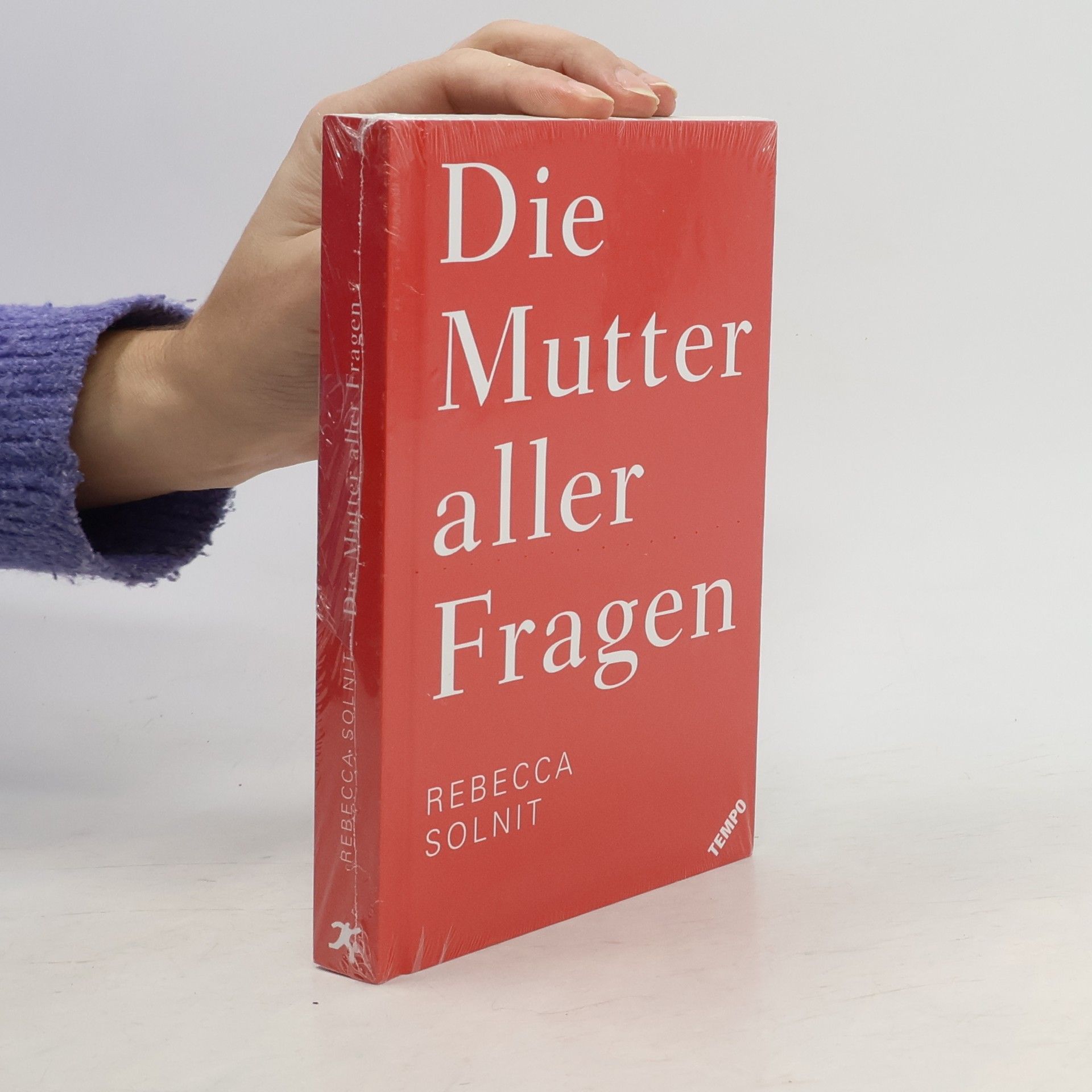 Rebecca Solnitová Die Mutter aller Fragen