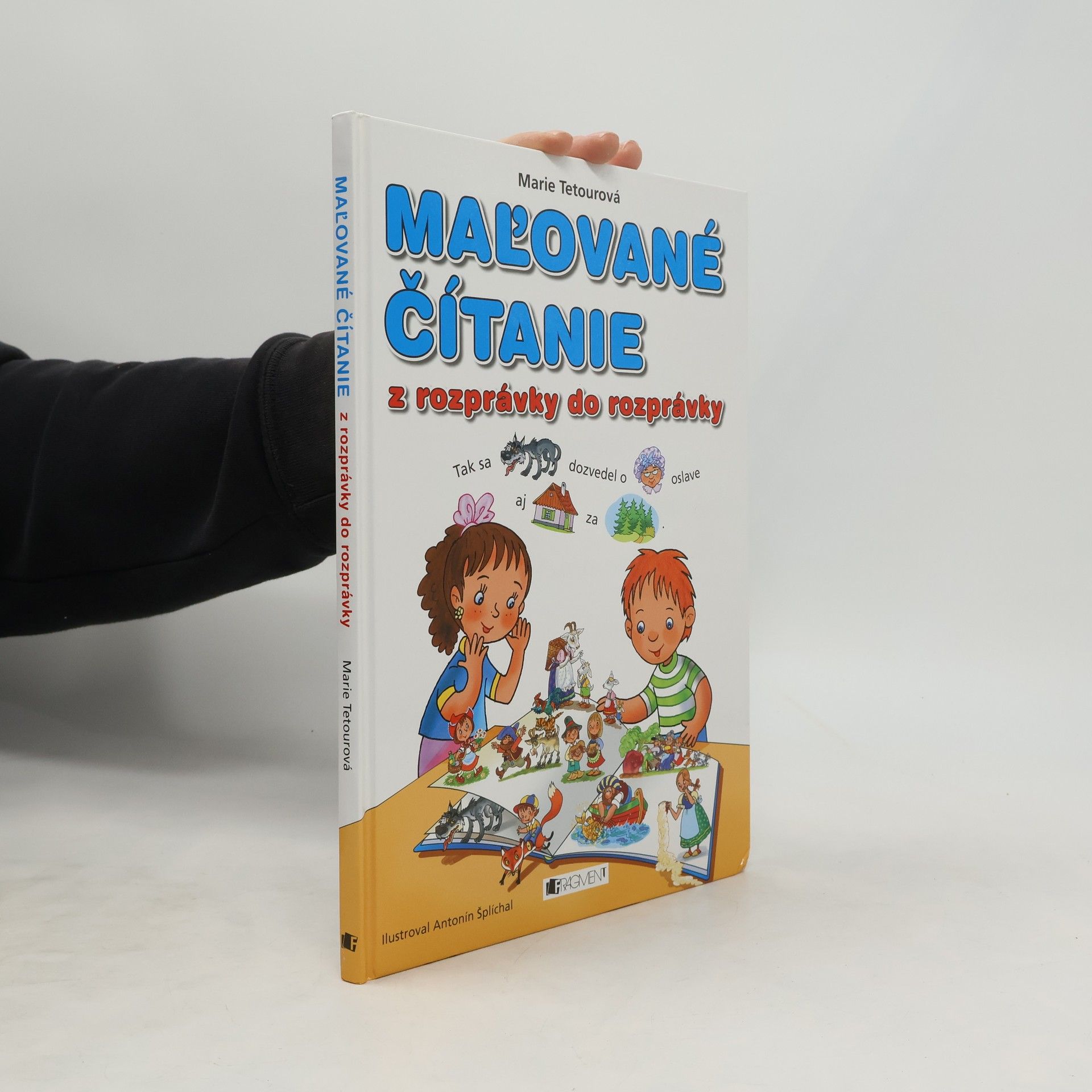 Antonín Šplíchal Maľované čítanie. Z rozprávky do rozprávky