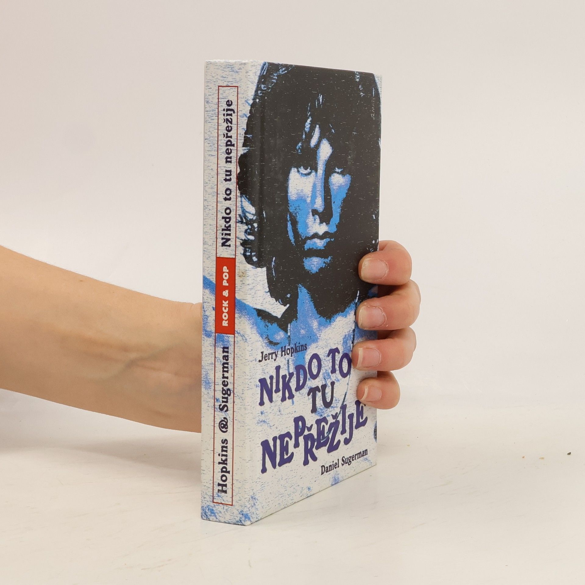 Jerry Hopkins Nikdo to tu nepřežije