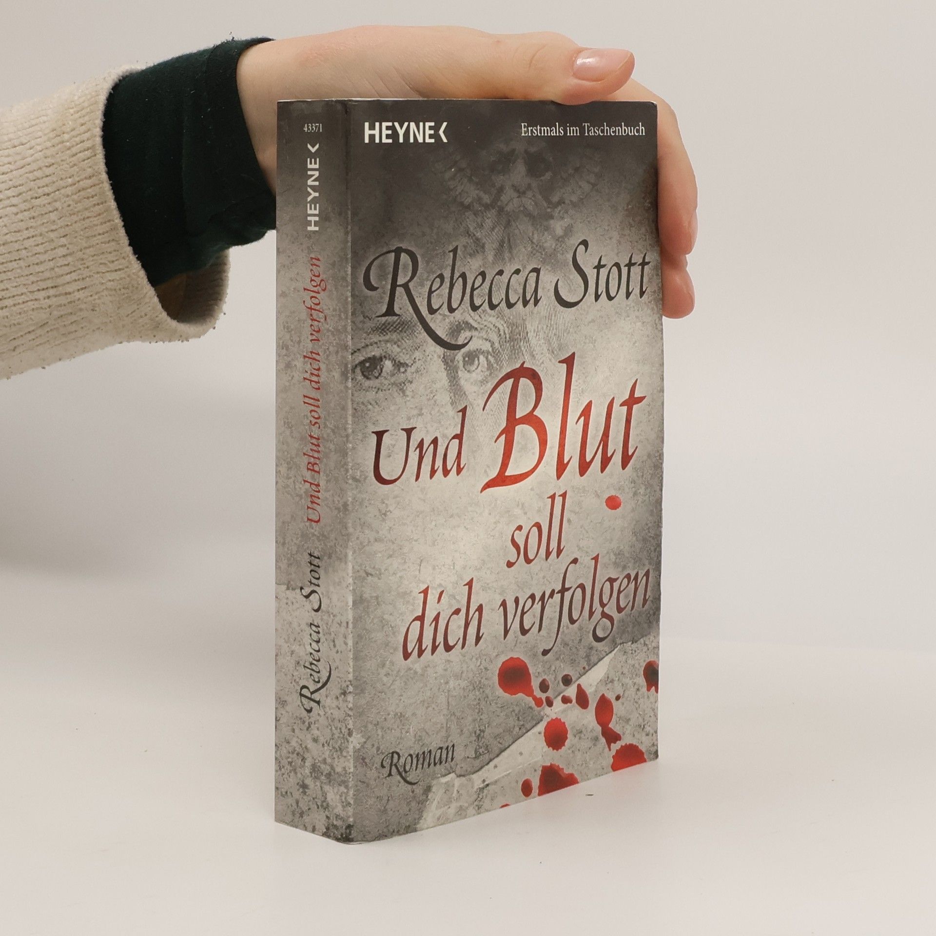 Rebecca Stott Und Blut soll dich verfolgen