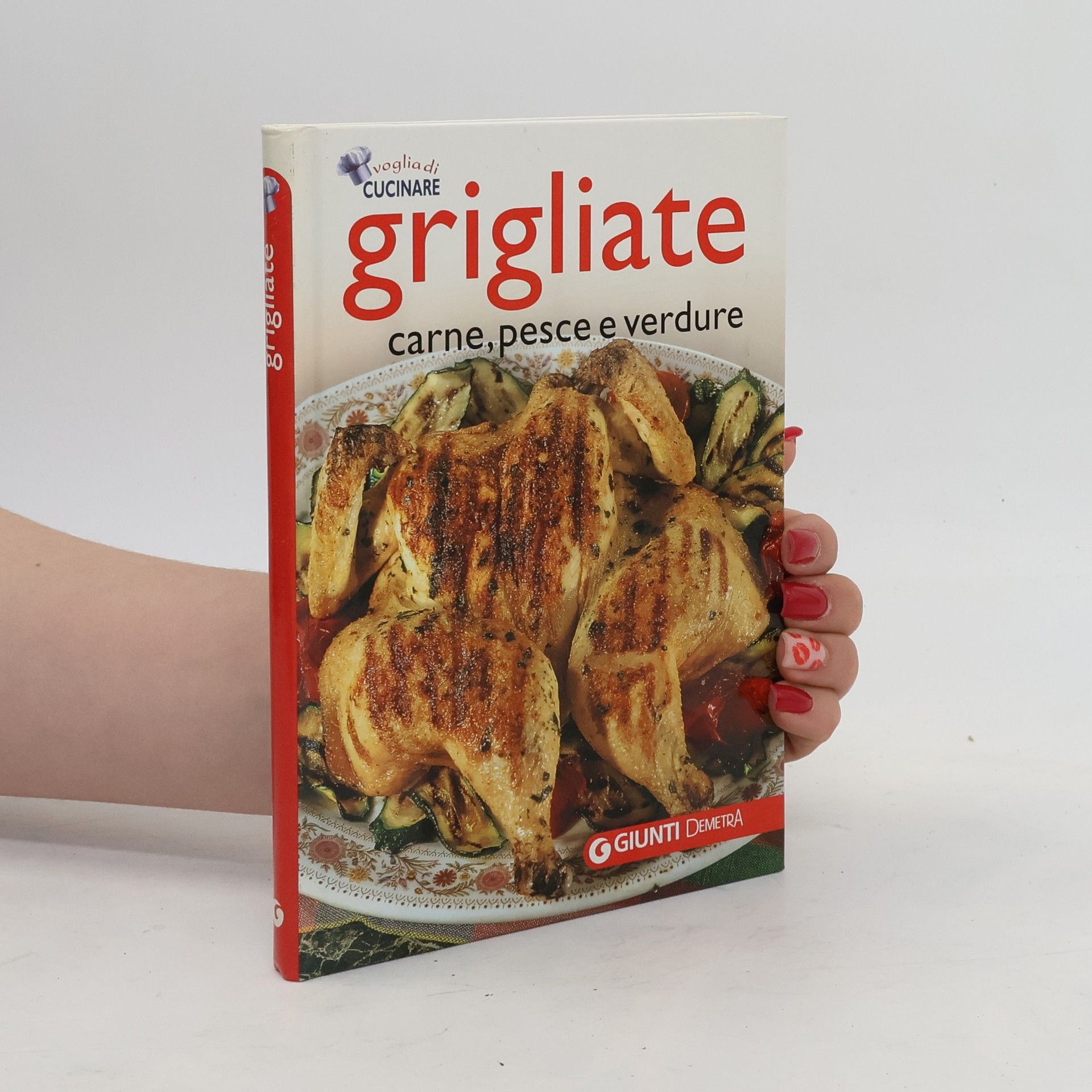 Richard Chizmar Voglia di cucinare: Grigliate. Carne, pesce e verdure
