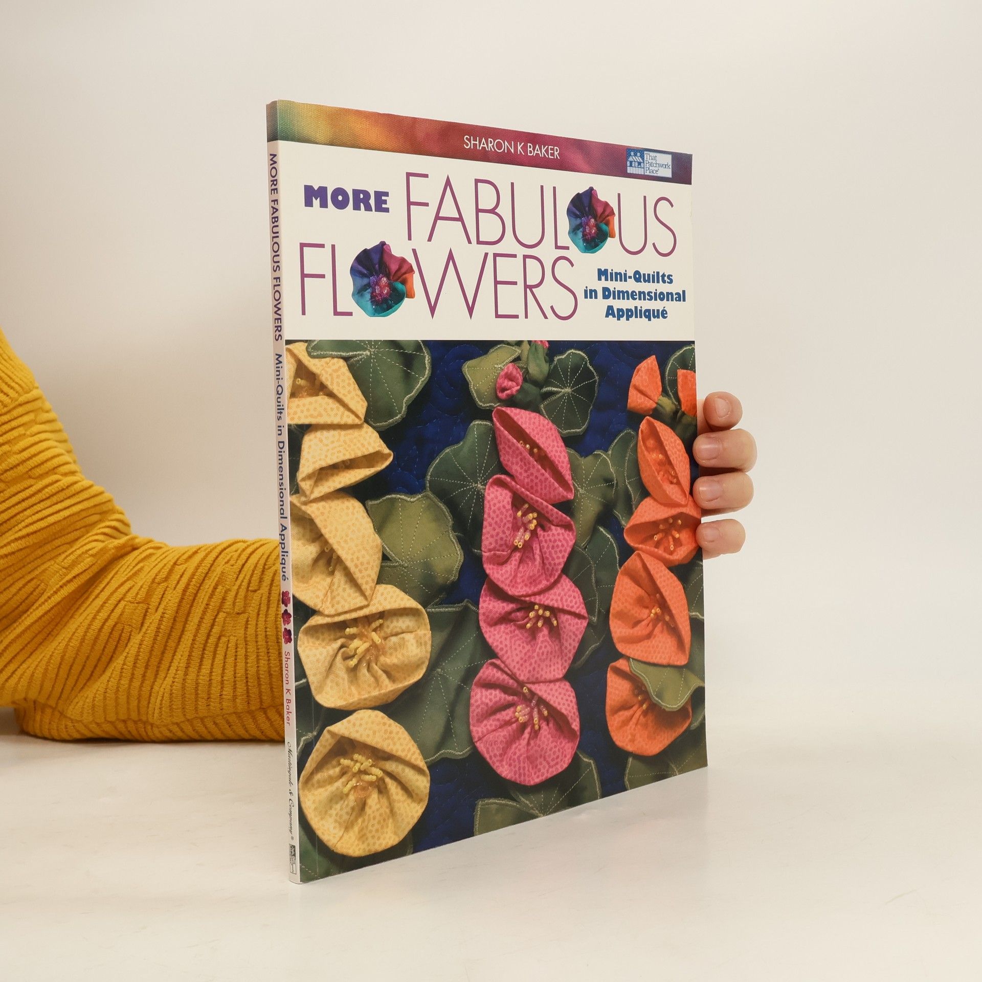 Sharon K. Baker More Fabulous Flowers
