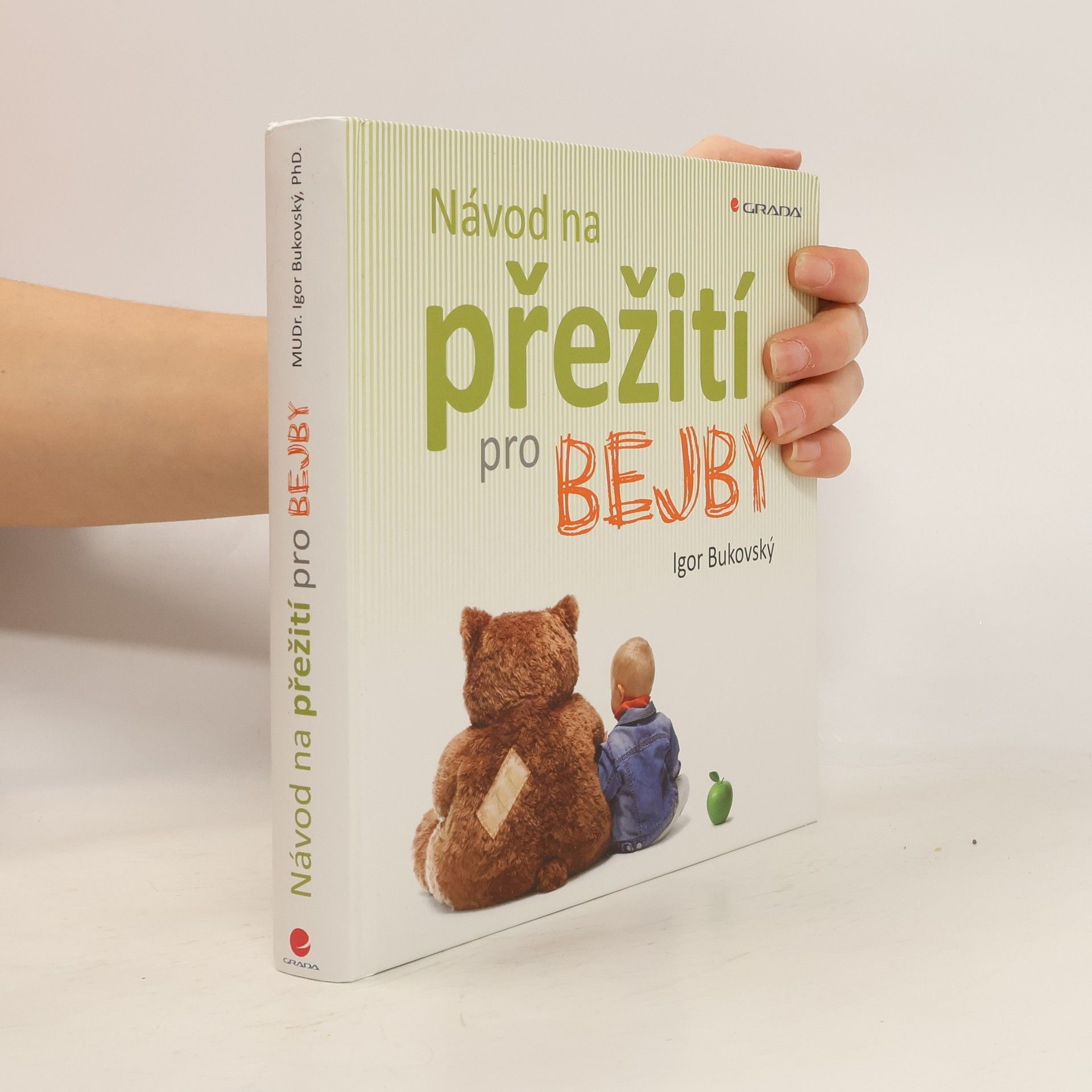 Igor Bukovský Návod na přežití pro bejby