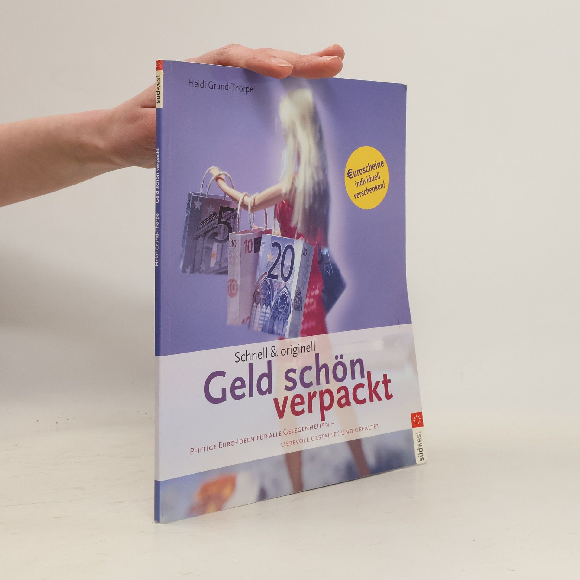 Heidi Grund Thorpe Geld schön verpackt