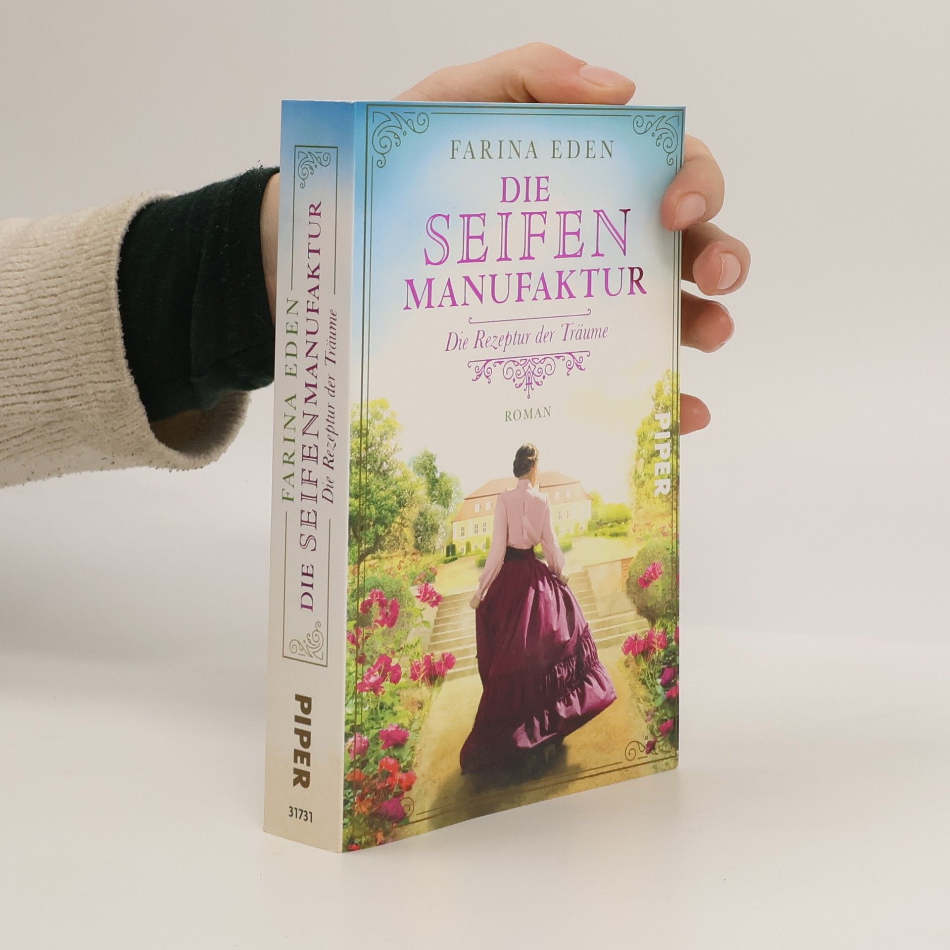 Die Seifenmanufaktur - Die Rezeptur der Träume