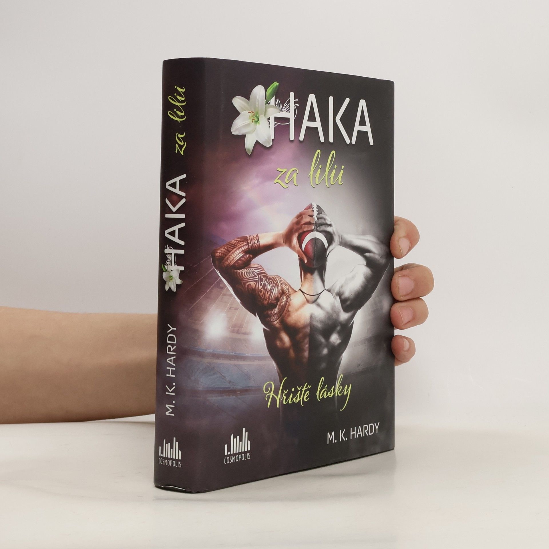 M. K. Hardy Haka za lilii - Hřiště lásky