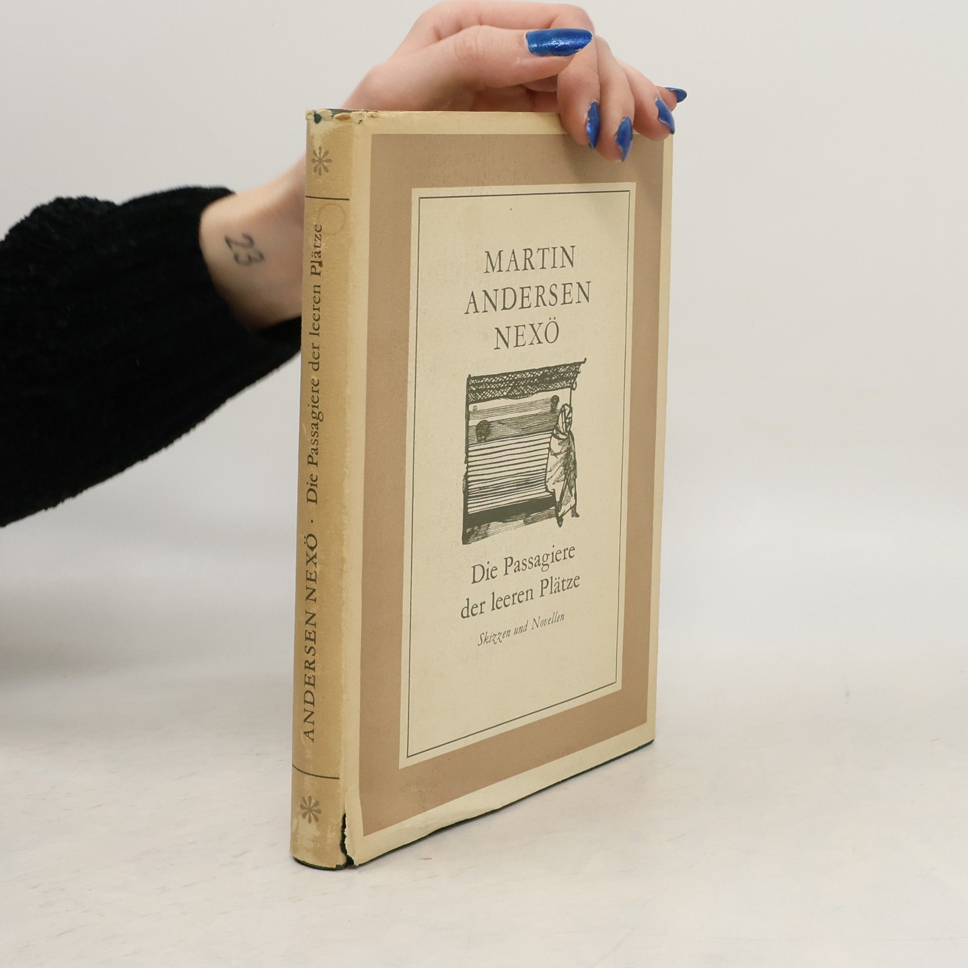 Martin Andersen Nexø Die Passagiere der leeren Plätze
