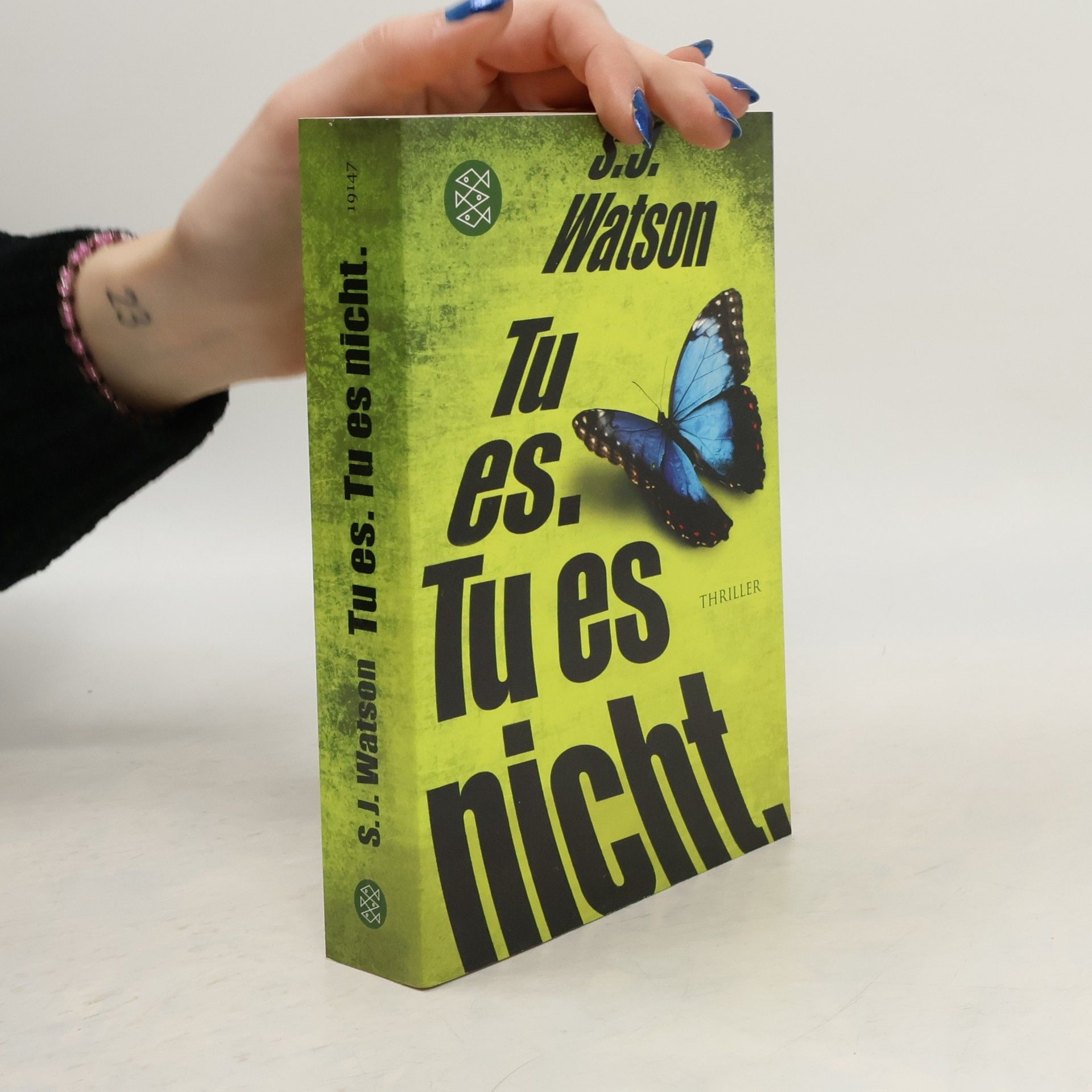 S. J. (Steven J.) Watson Tu es. Tu es nicht.