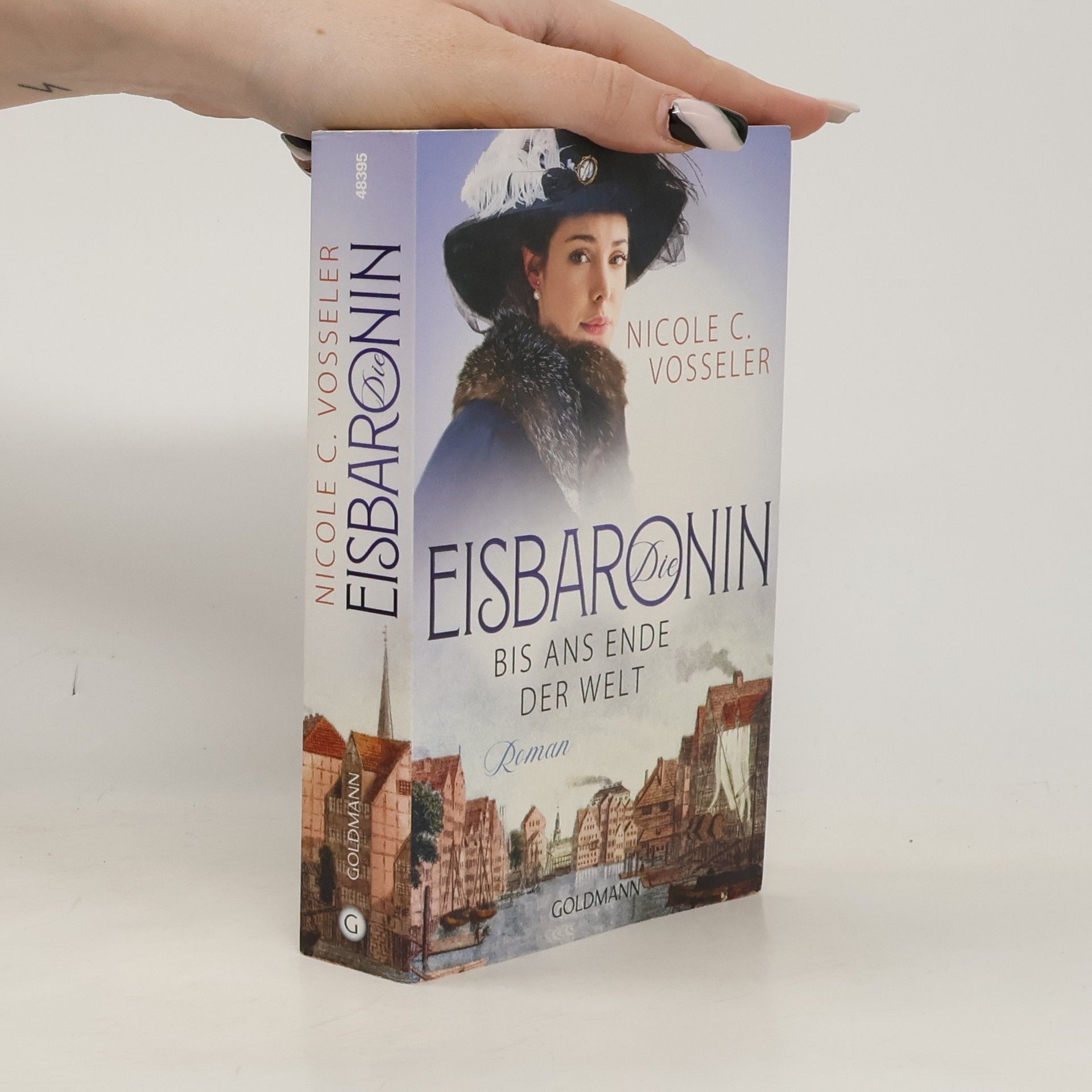 Nicole C. Vosseler Die Eisbaronin - bis ans Ende der Welt