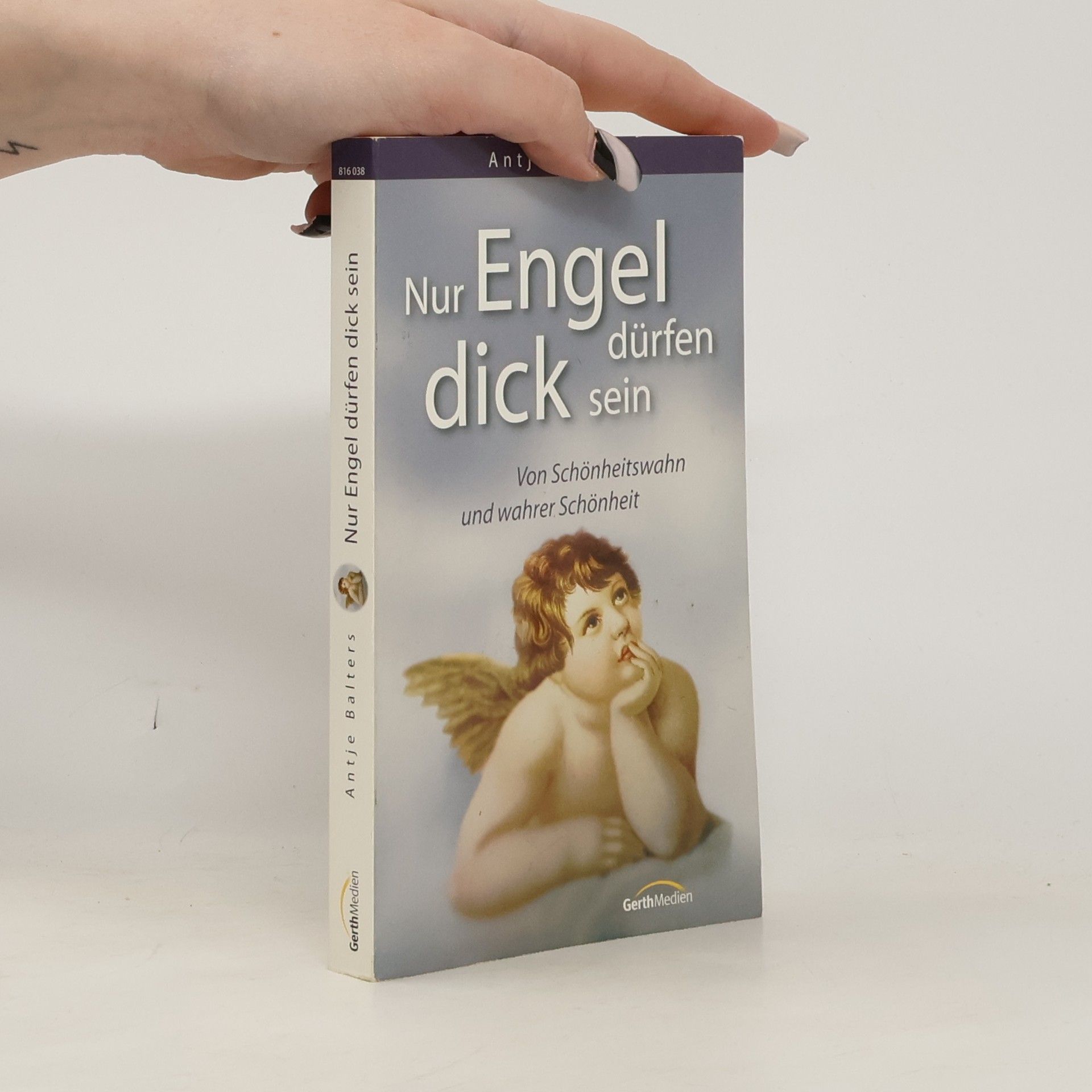 Antje Balters Nur Engel dürfen dick sein
