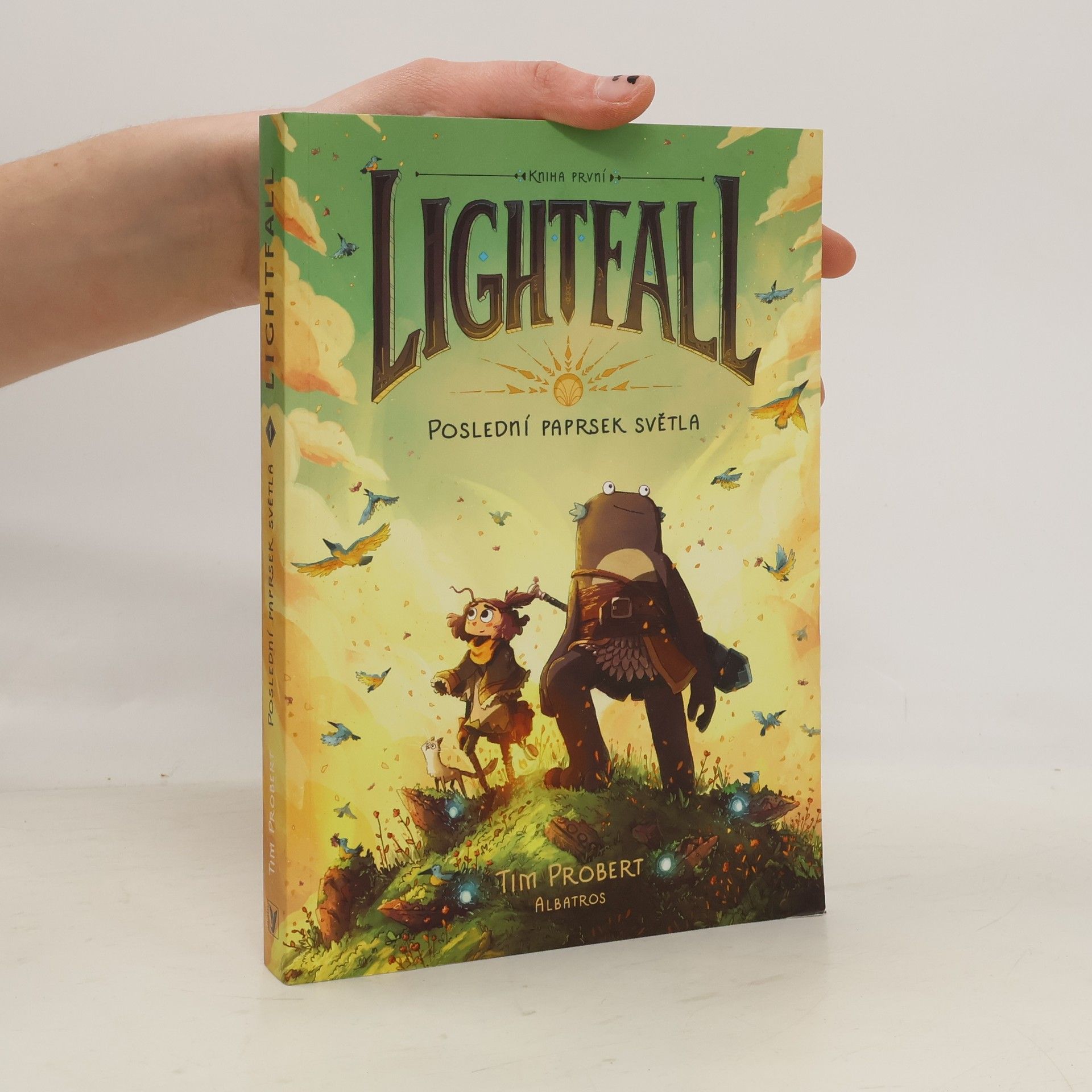 Tim Probert Lightfall: poslední paprsek světla, kniha první