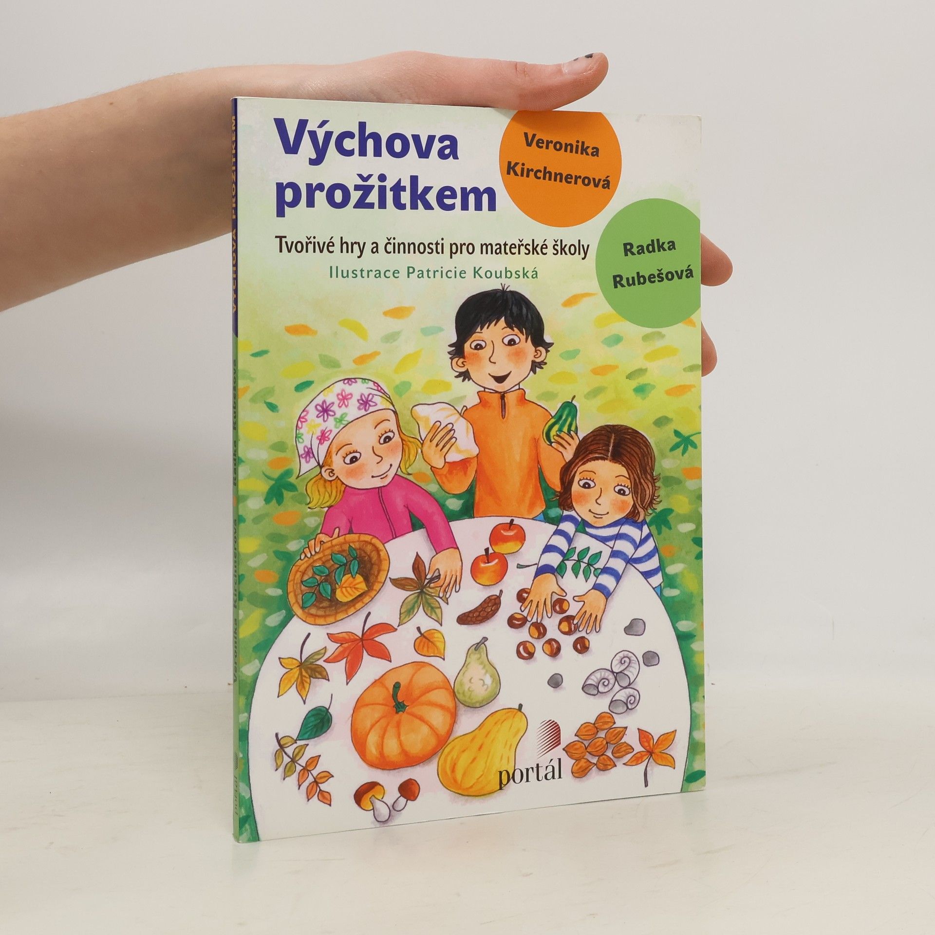 Veronika Kirchnerová Výchova prožitkem