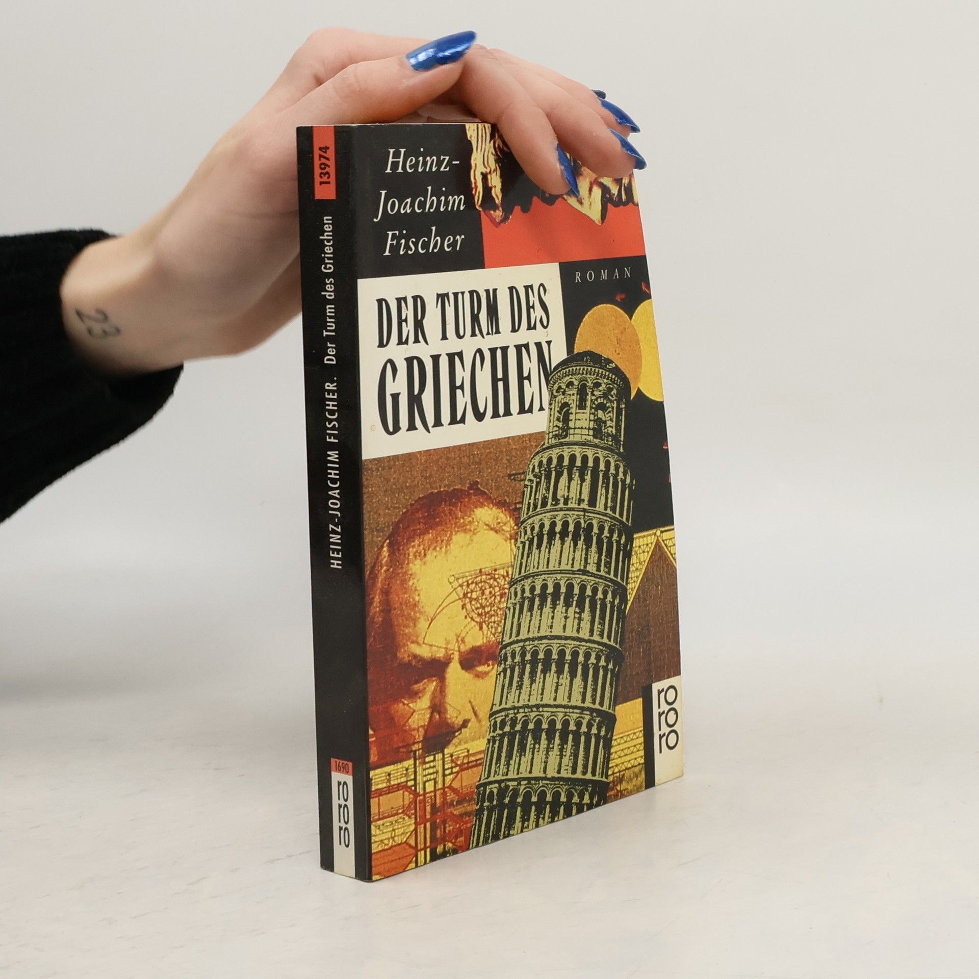 Joachim Fischer Der Turm des Griechen. Roman
