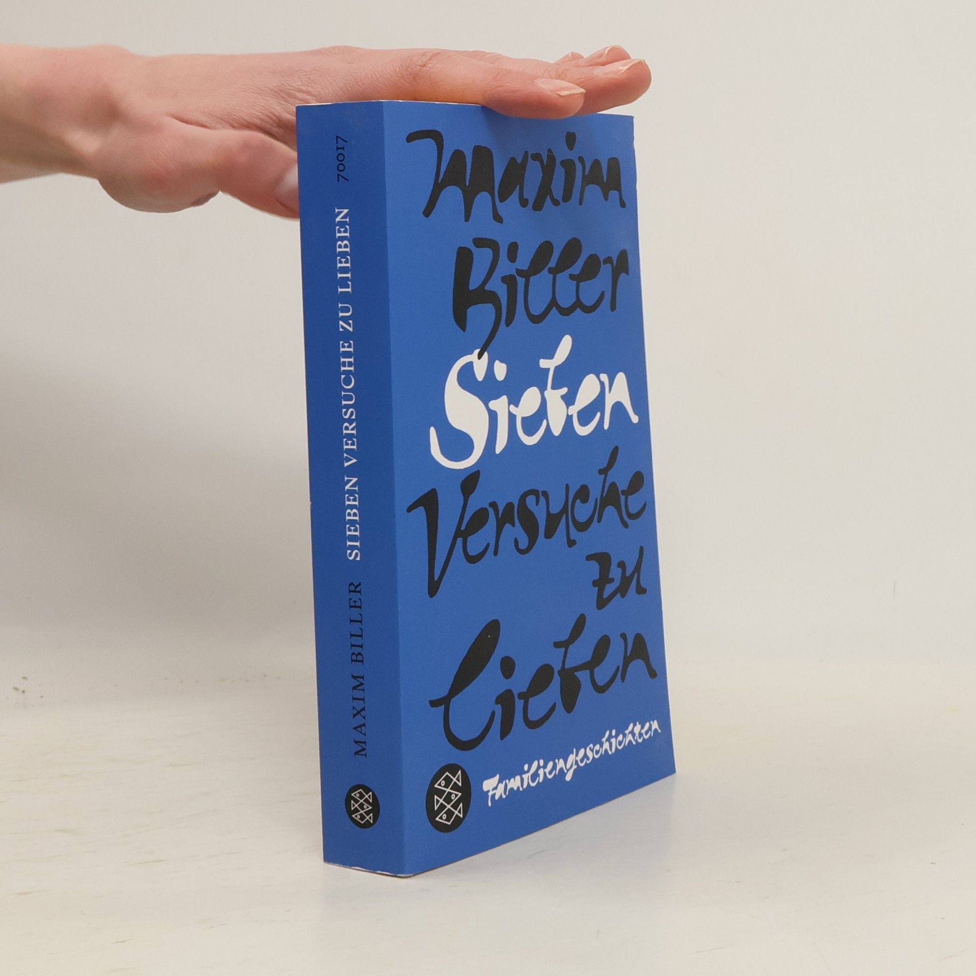 Sieben Versuche zu lieben