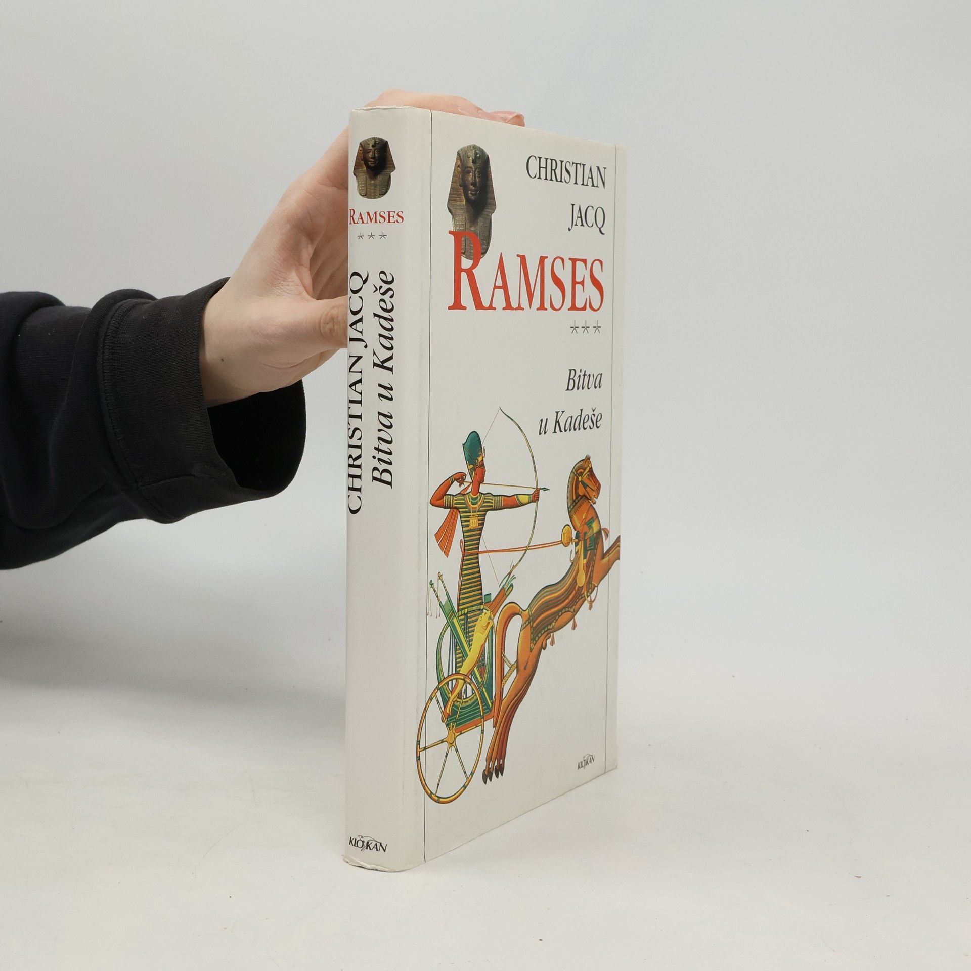 Christian Jacq Ramses 3: Bitva u Kadeše