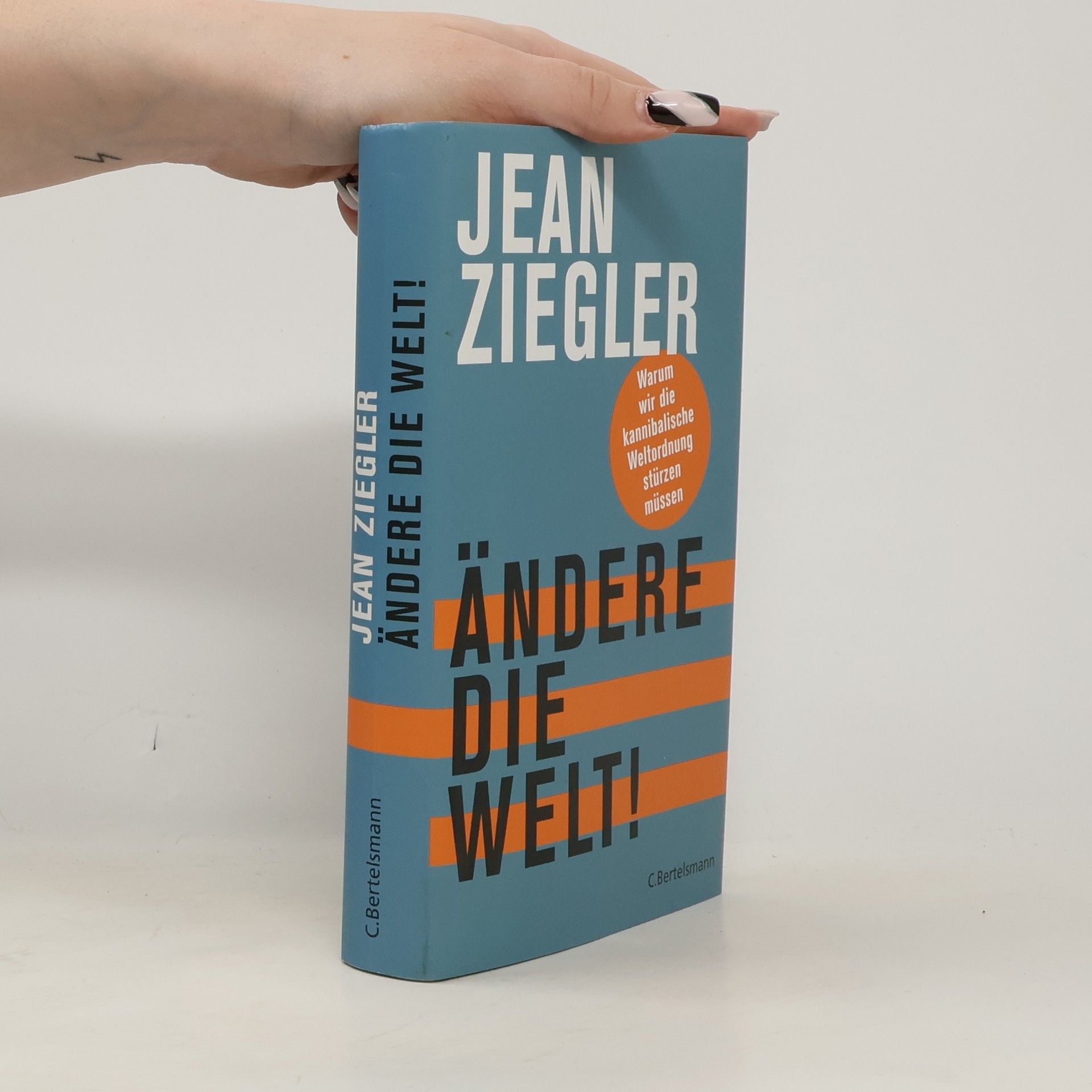 Jean Ziegler Ändere die Welt!