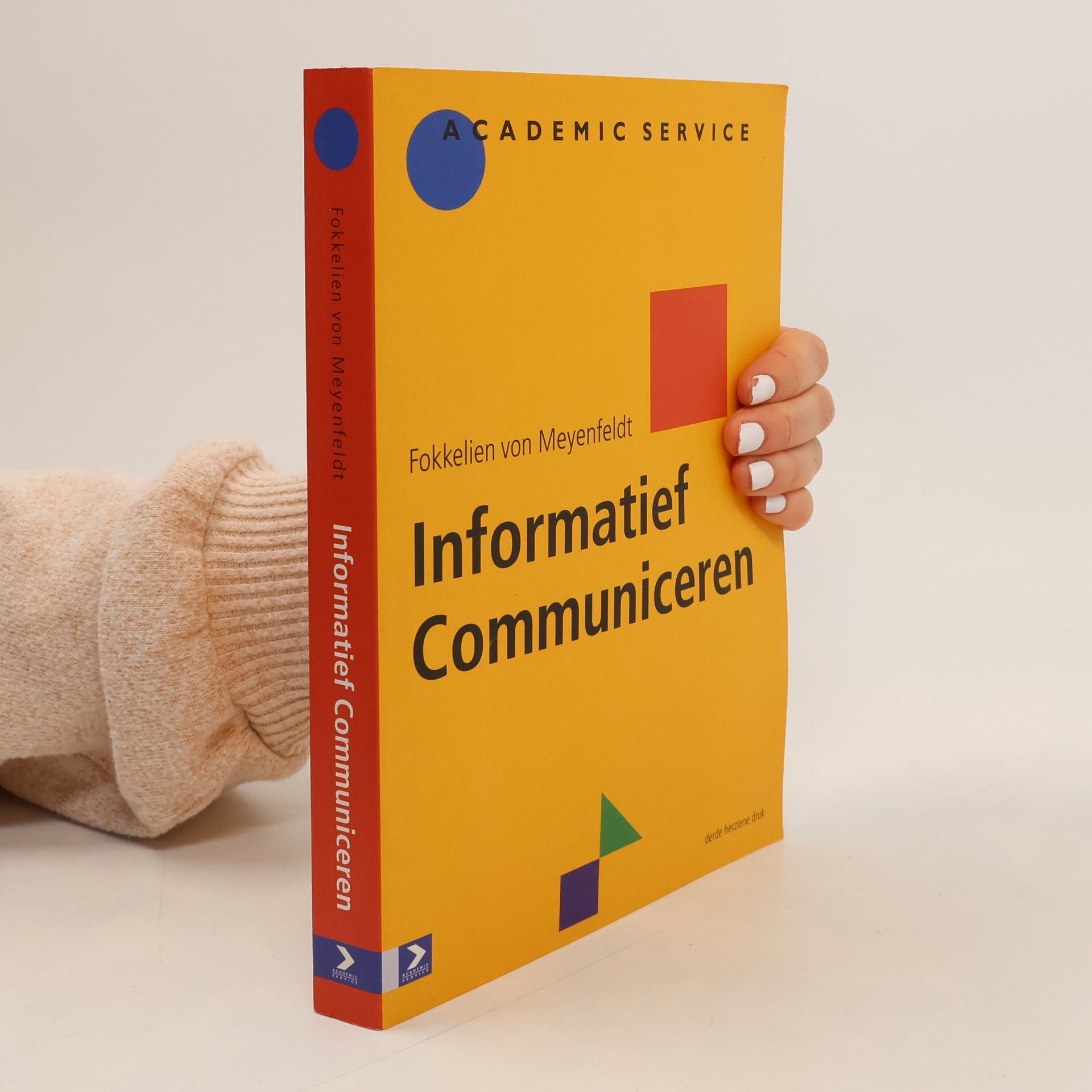Fokkelien von Meyenfeldt Informatief communiceren - Derde herziene druk