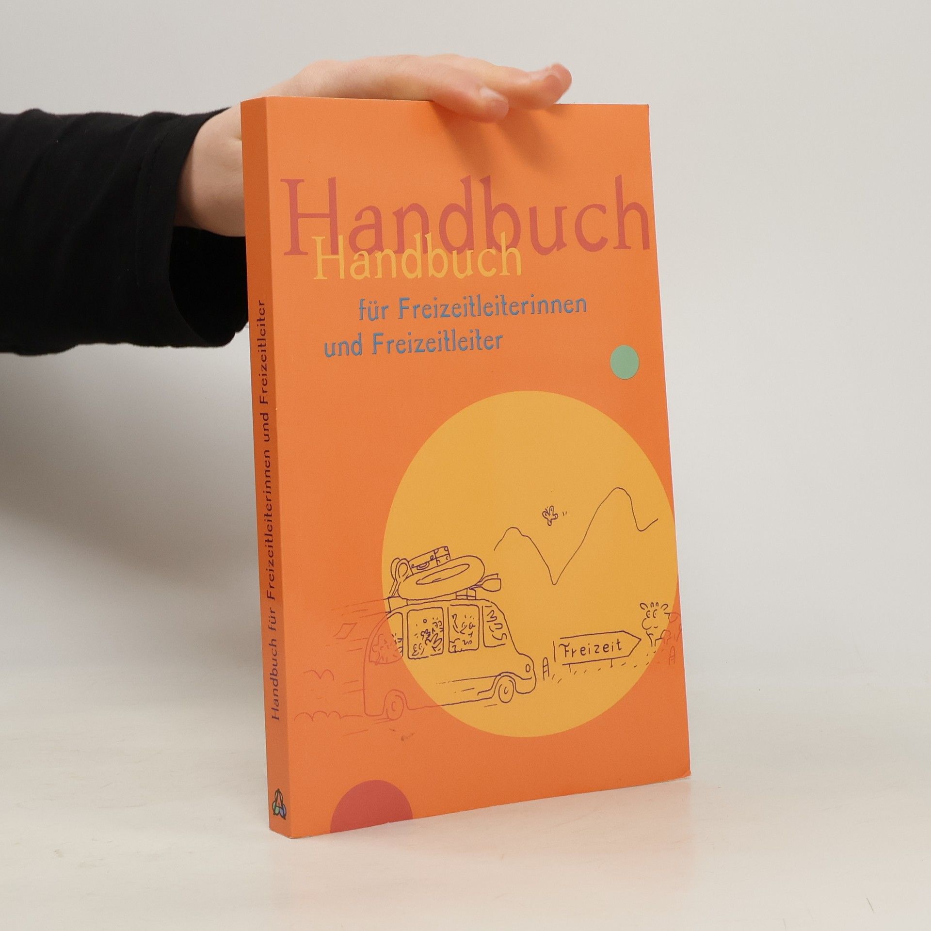 Martina Drabner Handbuch für Freizeitleiterinnen und Freizeitleiter