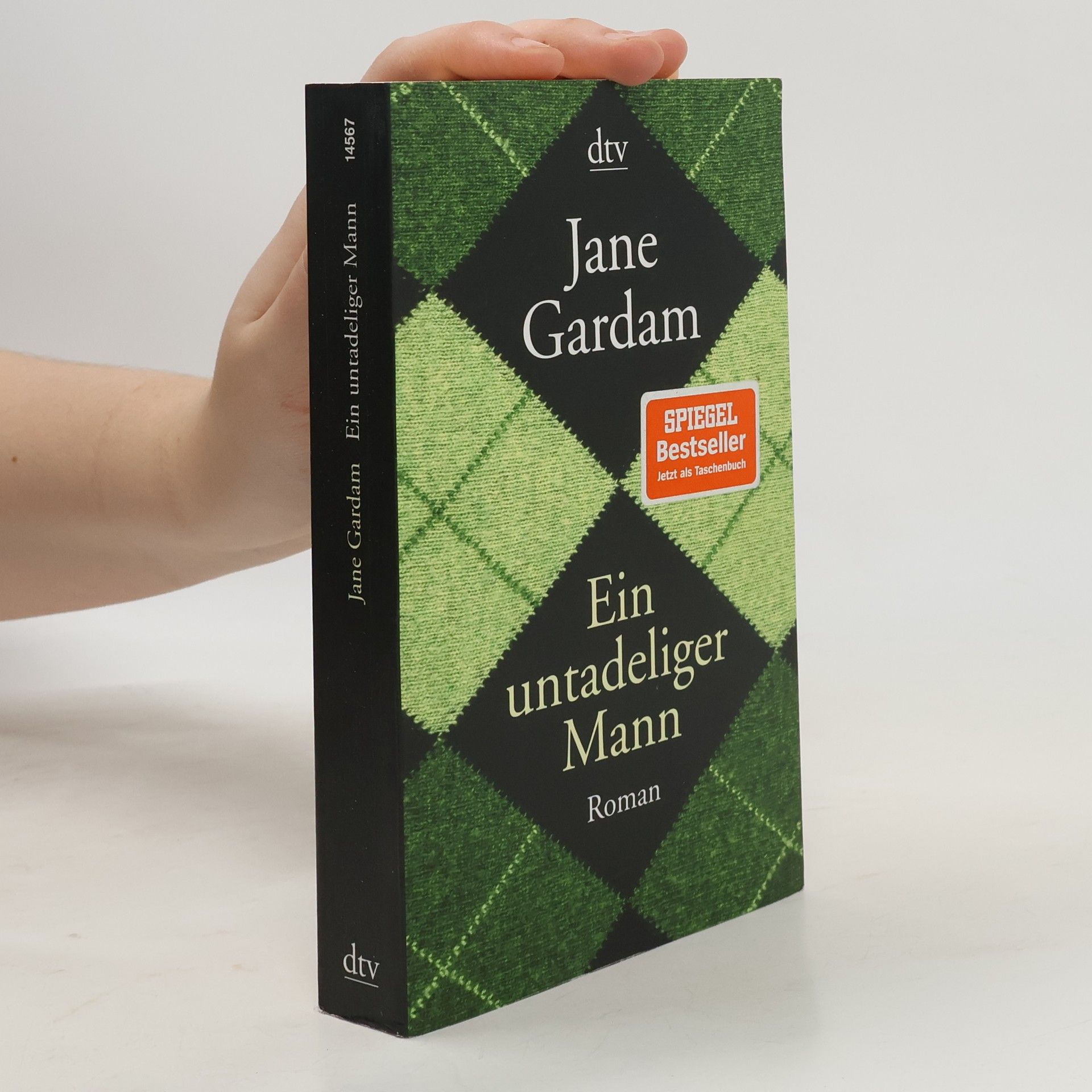 Jane Gardam Ein untadeliger Mann